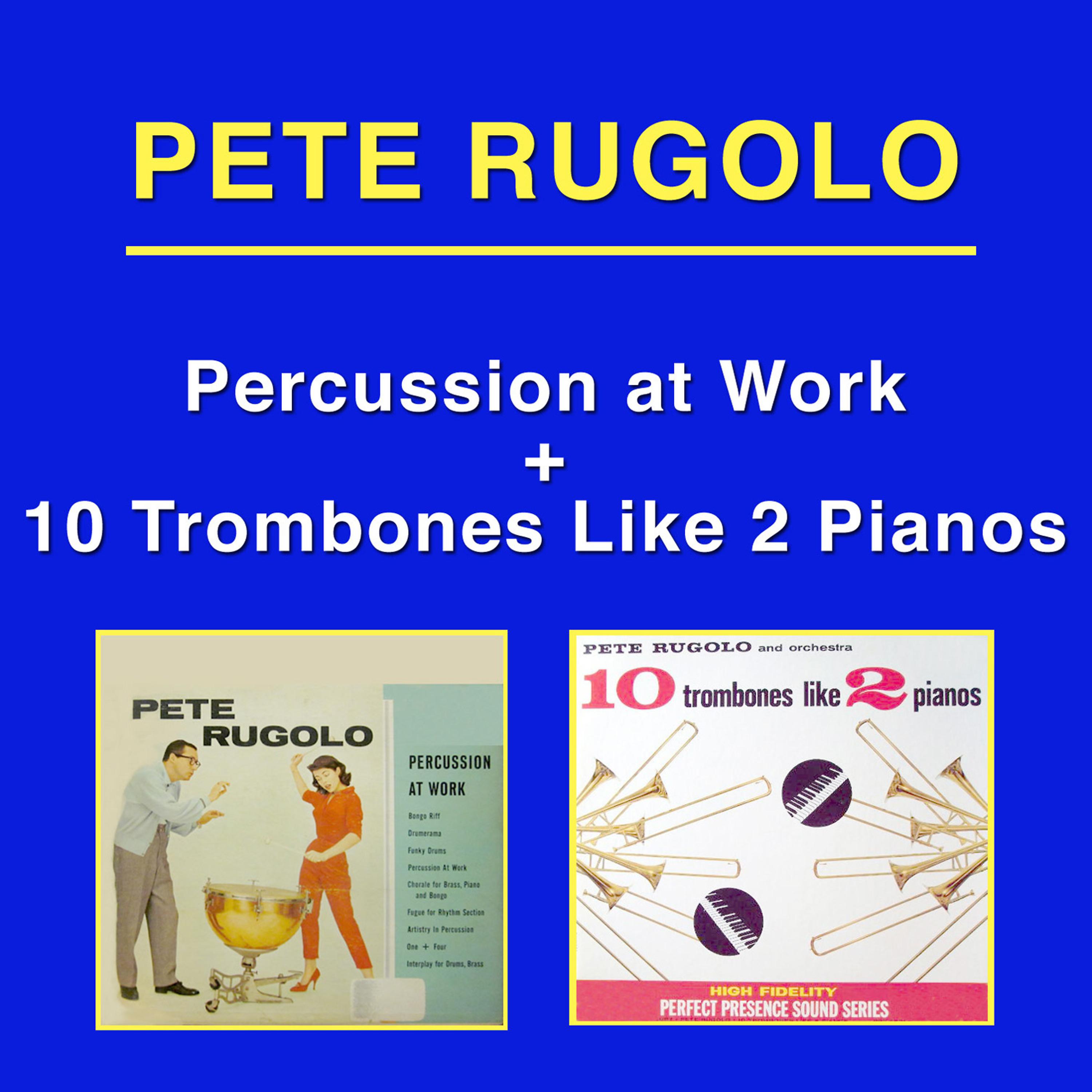 Постер альбома Percussion at Work + Ten Trombones Like Two Pianos