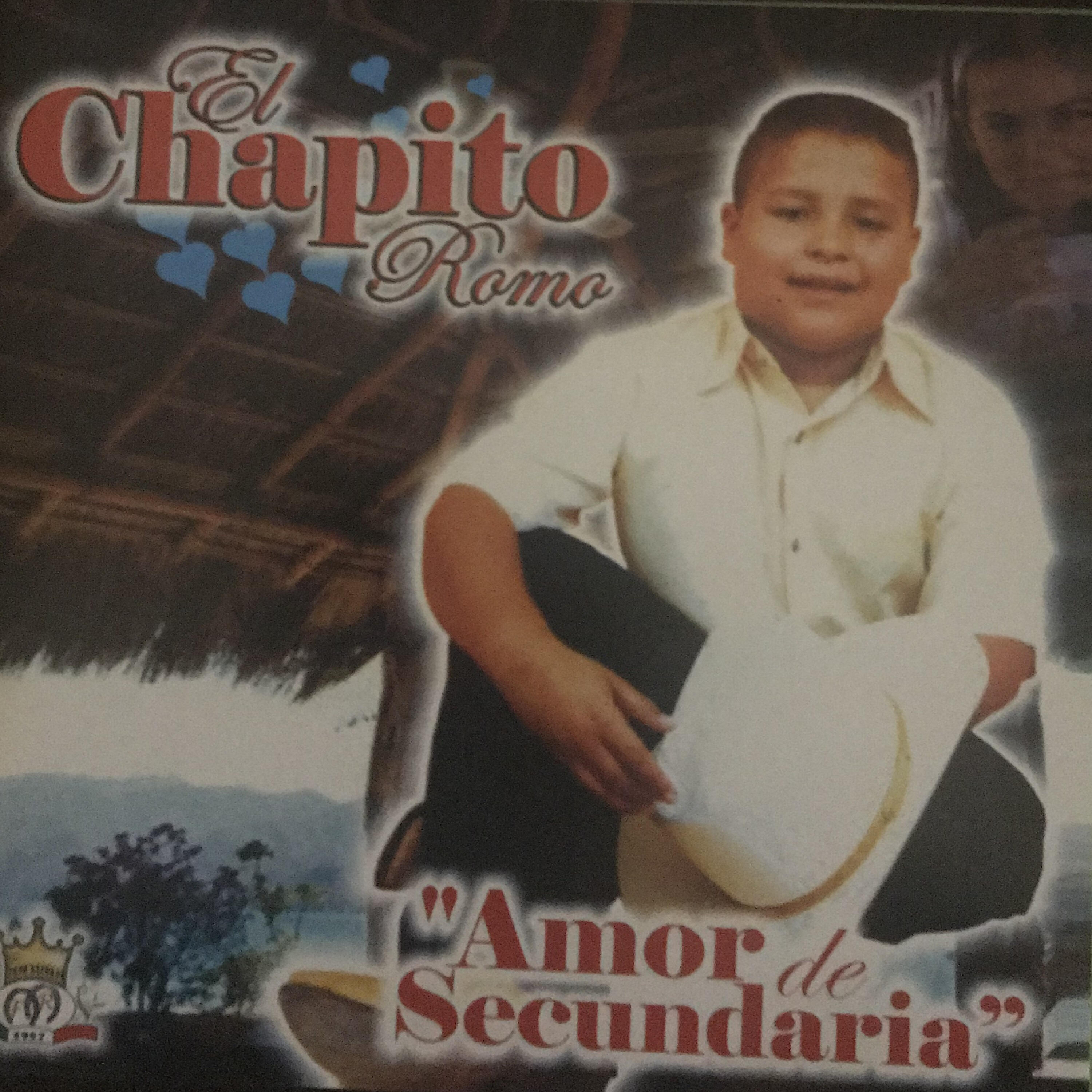 El Chapito Romo - Quiero Ser Mayor