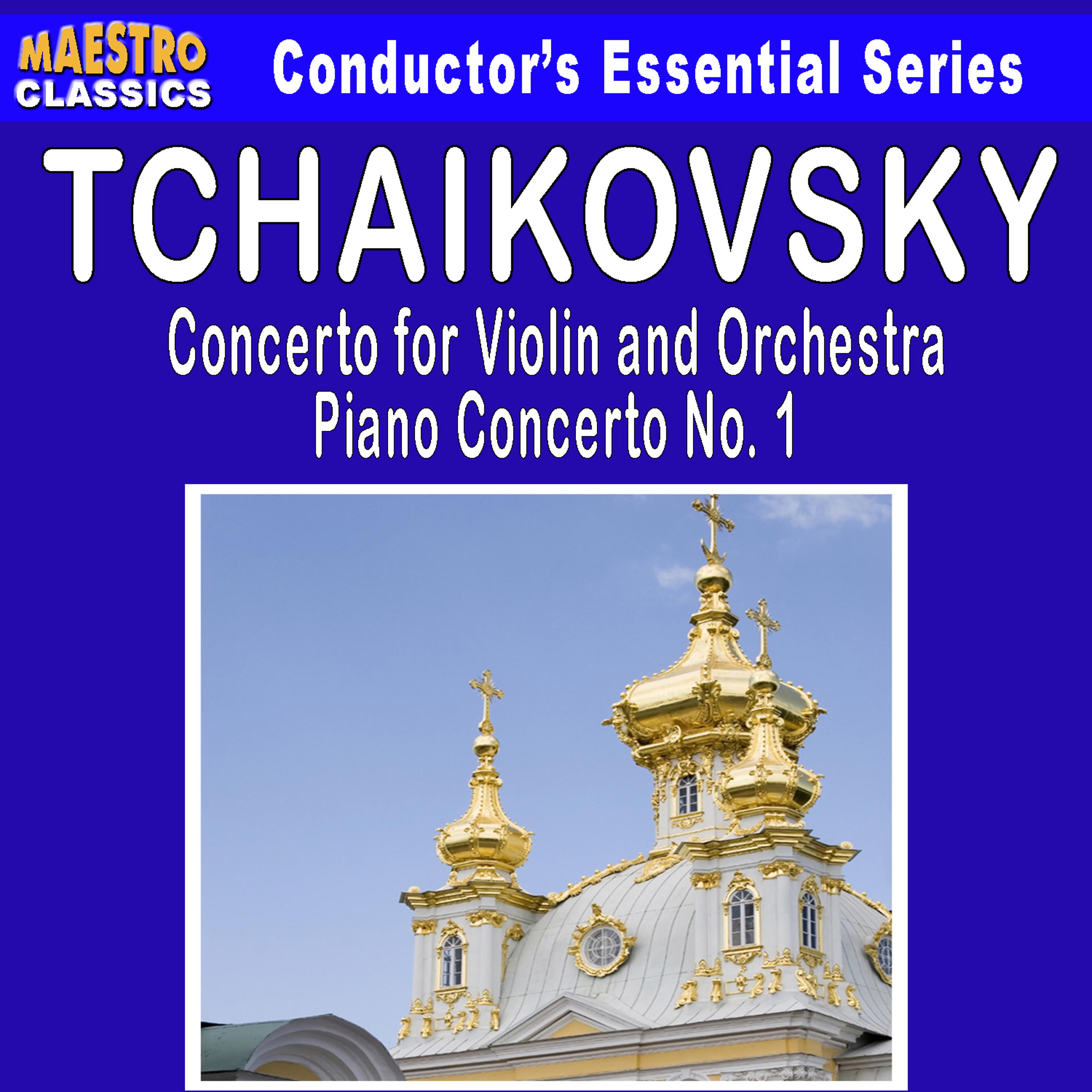 Постер альбома Tchaikovsky: Violin Concerto in D Major - Piano Concerto No. 1