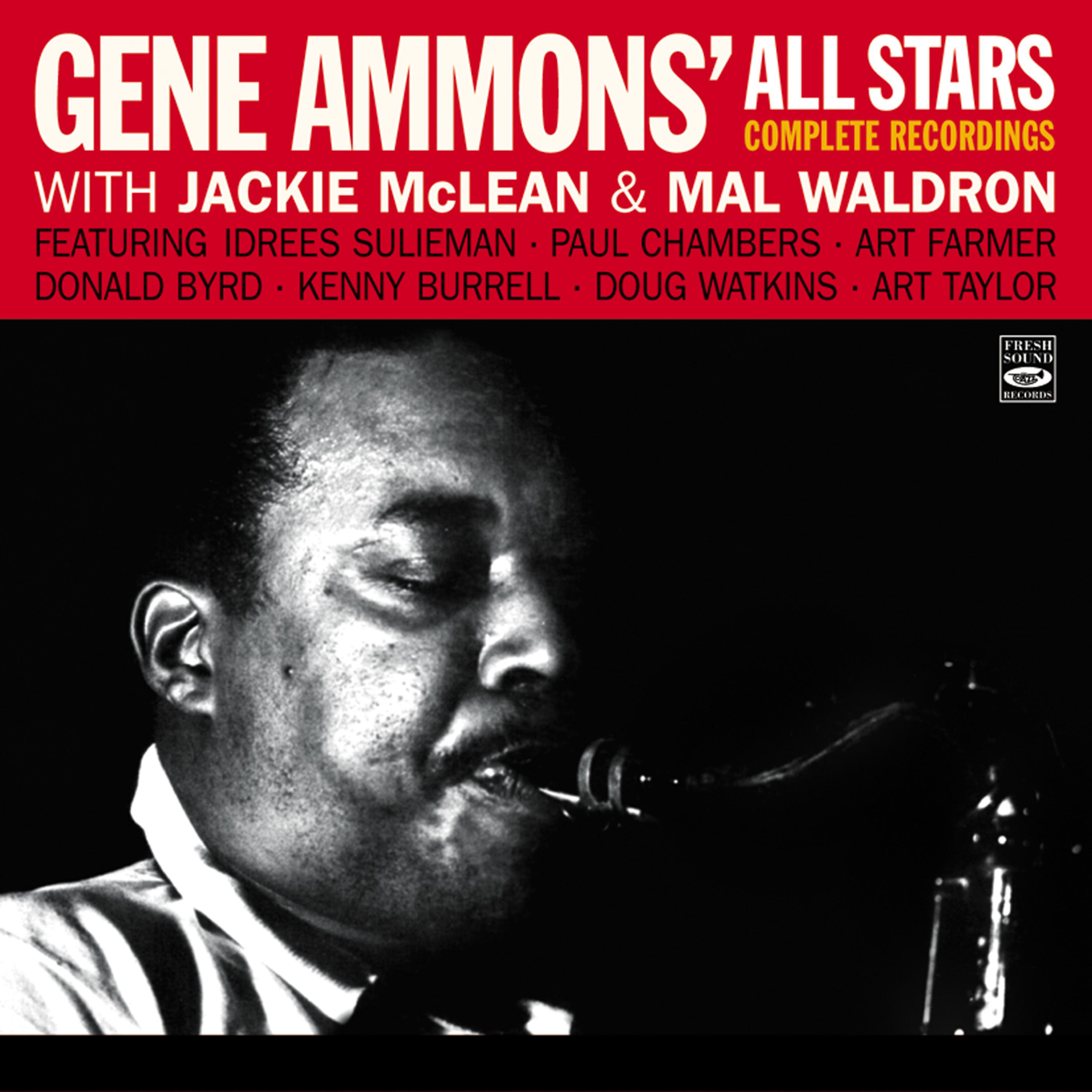 Постер альбома Gene Ammons' All Stars. Complete Recordings with Jackie Mclean & Mal Waldron "Jammin' With Gene," "Funky," "Jammin' in Hi-Fi with Gene Ammons" Plus Three of the Four Tracks On "The Happy Blues"