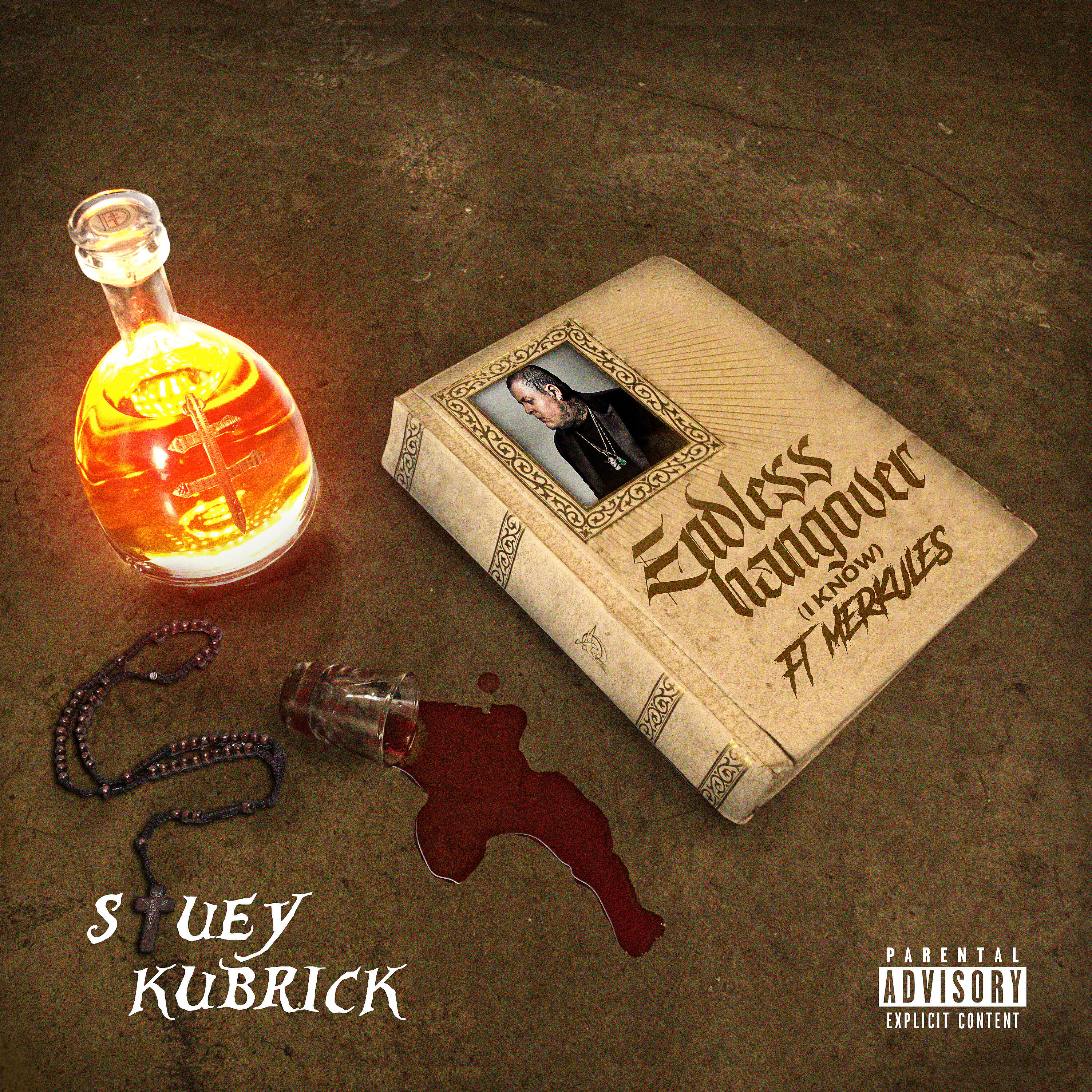 Stuey Kubrick - Endless Hangover (I Know)