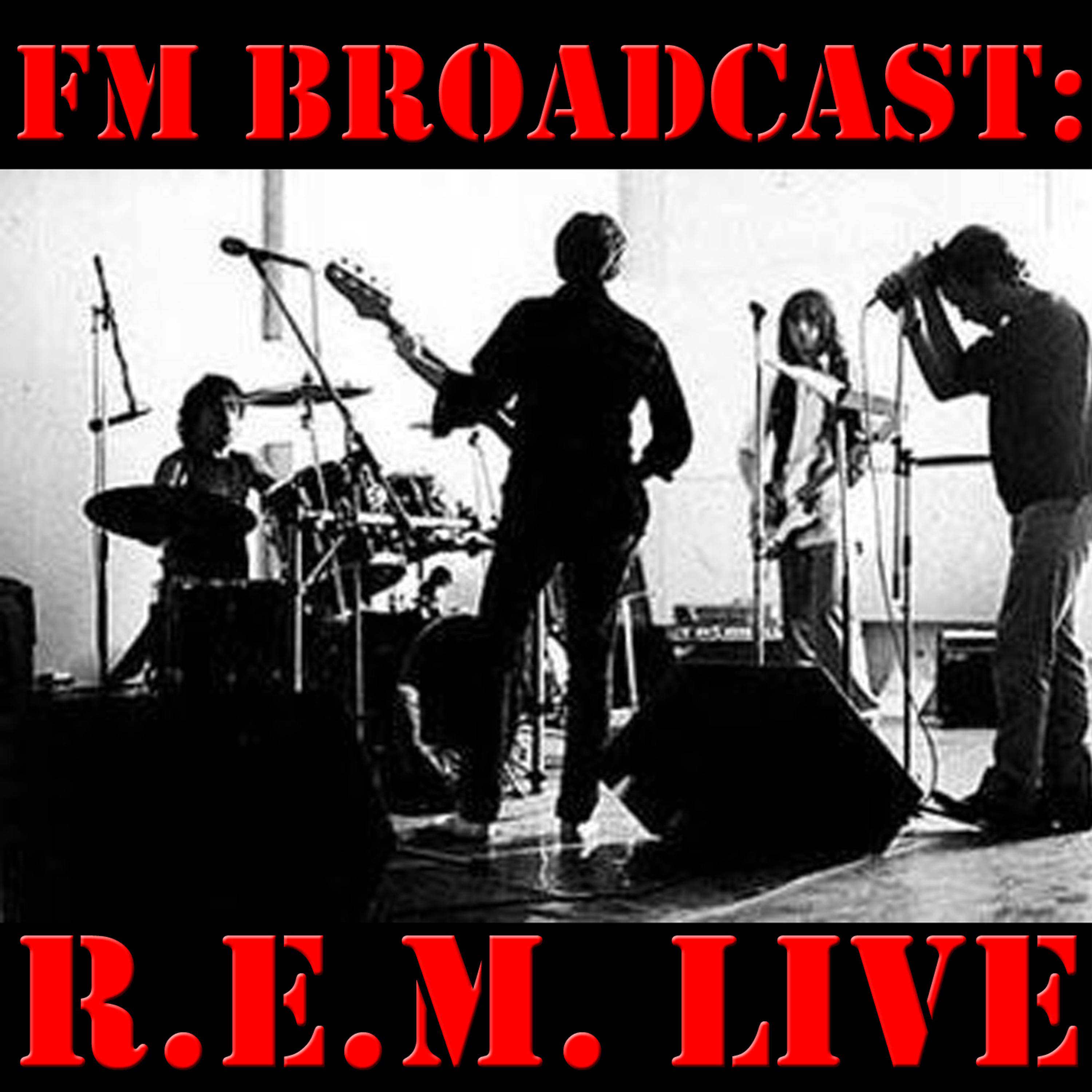 Постер альбома FM Broadcast: R.E.M