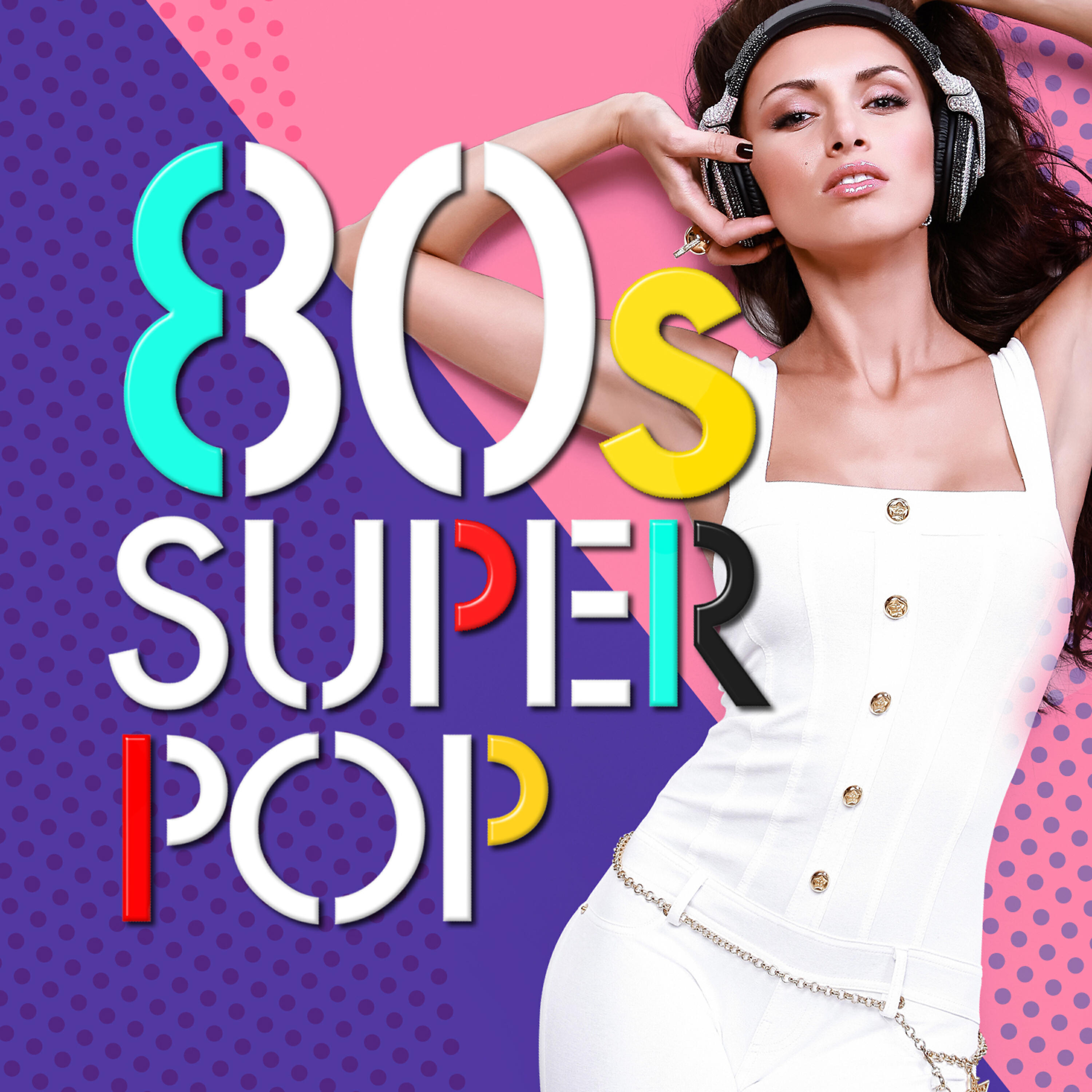 80's Pop Super Hits - I'm Coming Out