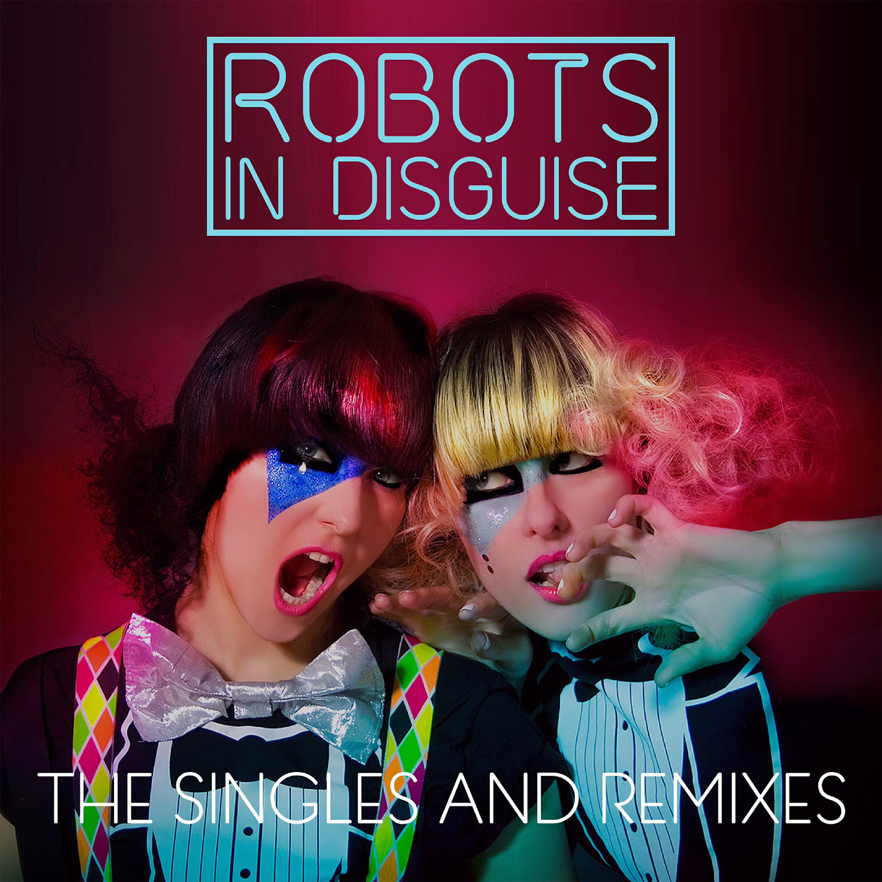 Robots In Disguise - Boys (Tommy Hools Mix)