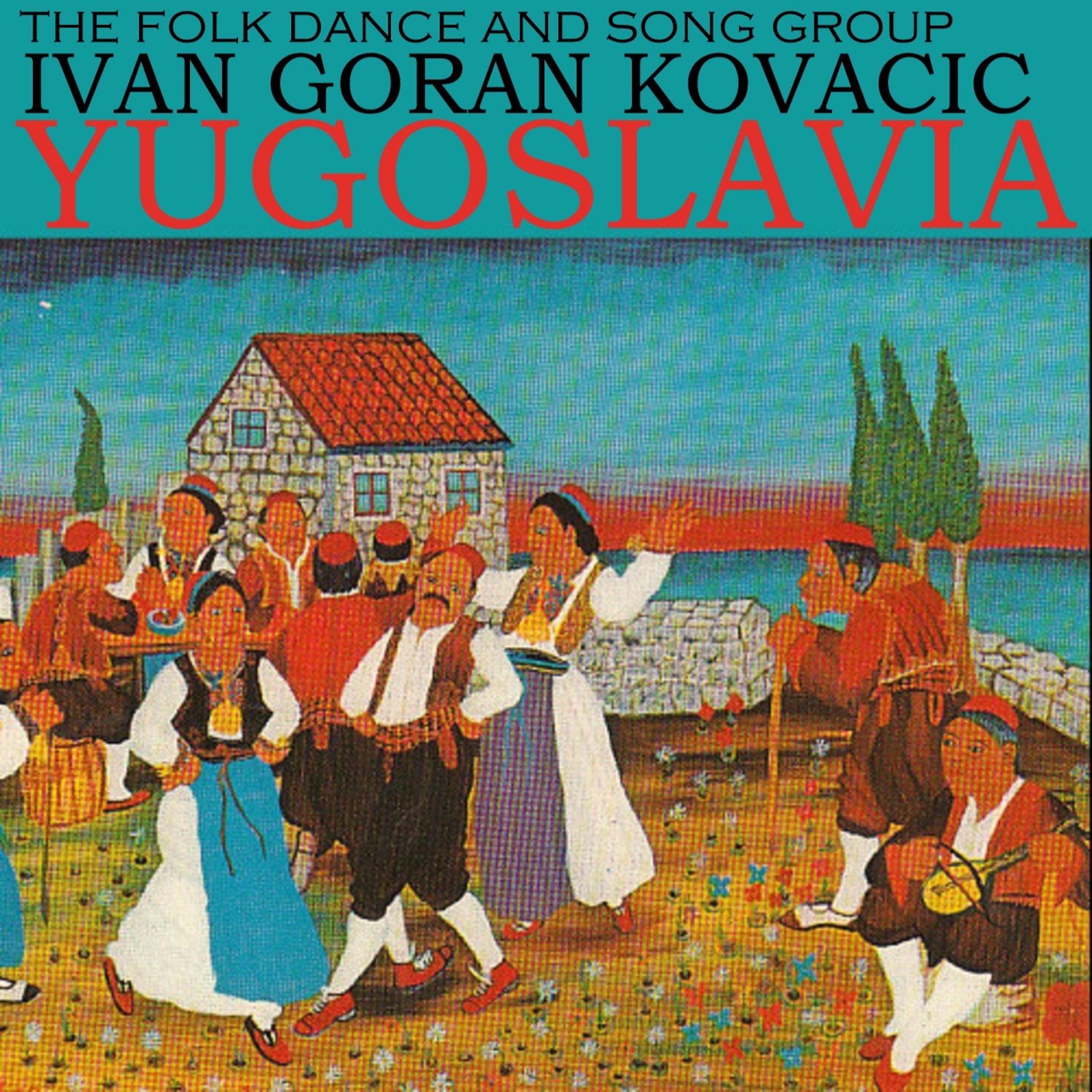 Постер альбома Yugoslavia!