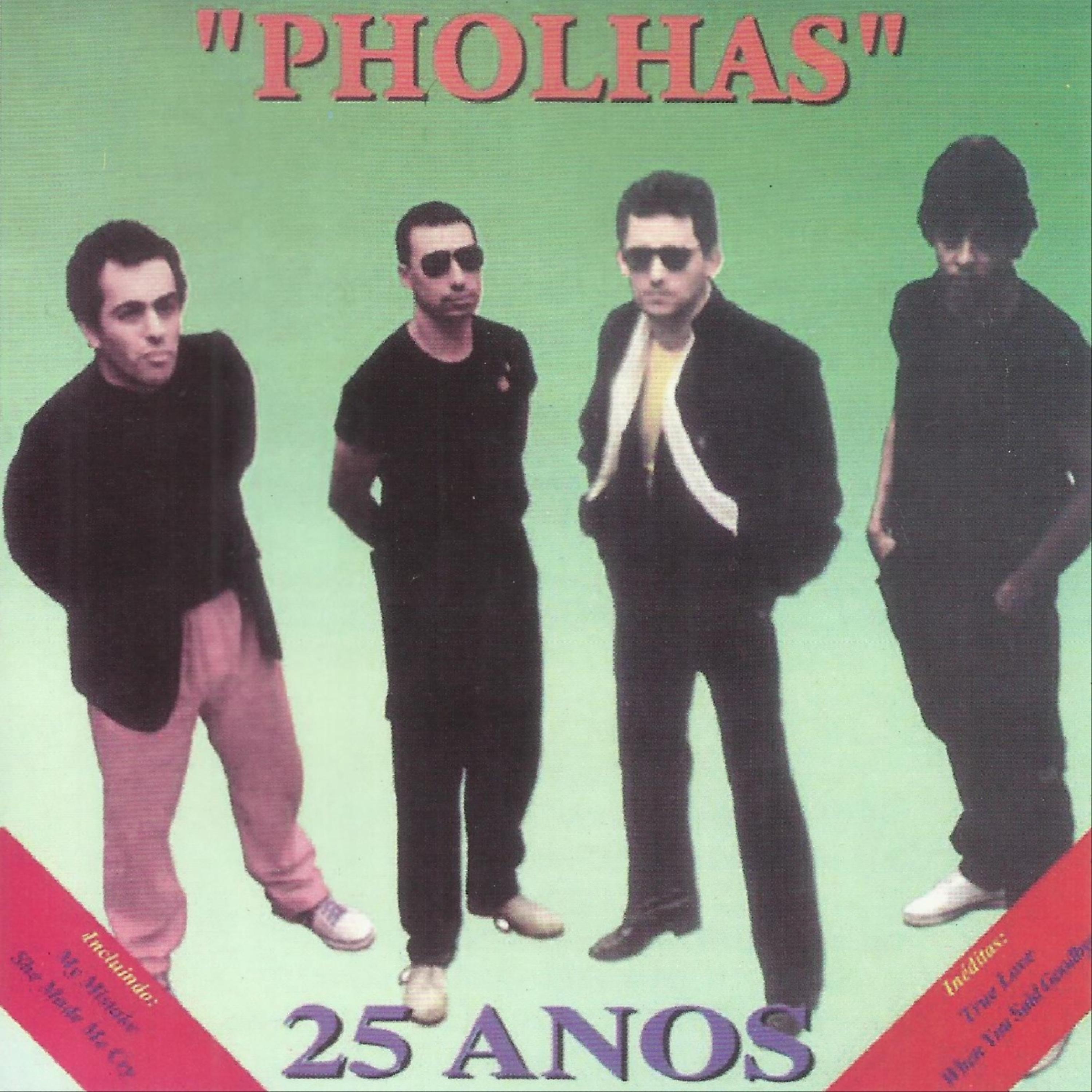 Постер альбома 25 Anos - Pholhas