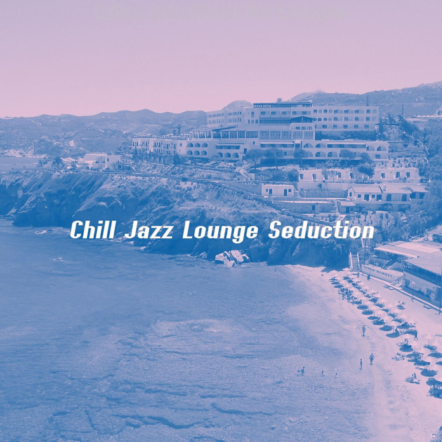 Chill Jazz Lounge Seduction - Wonderful Ambiance for Classy Restaurants