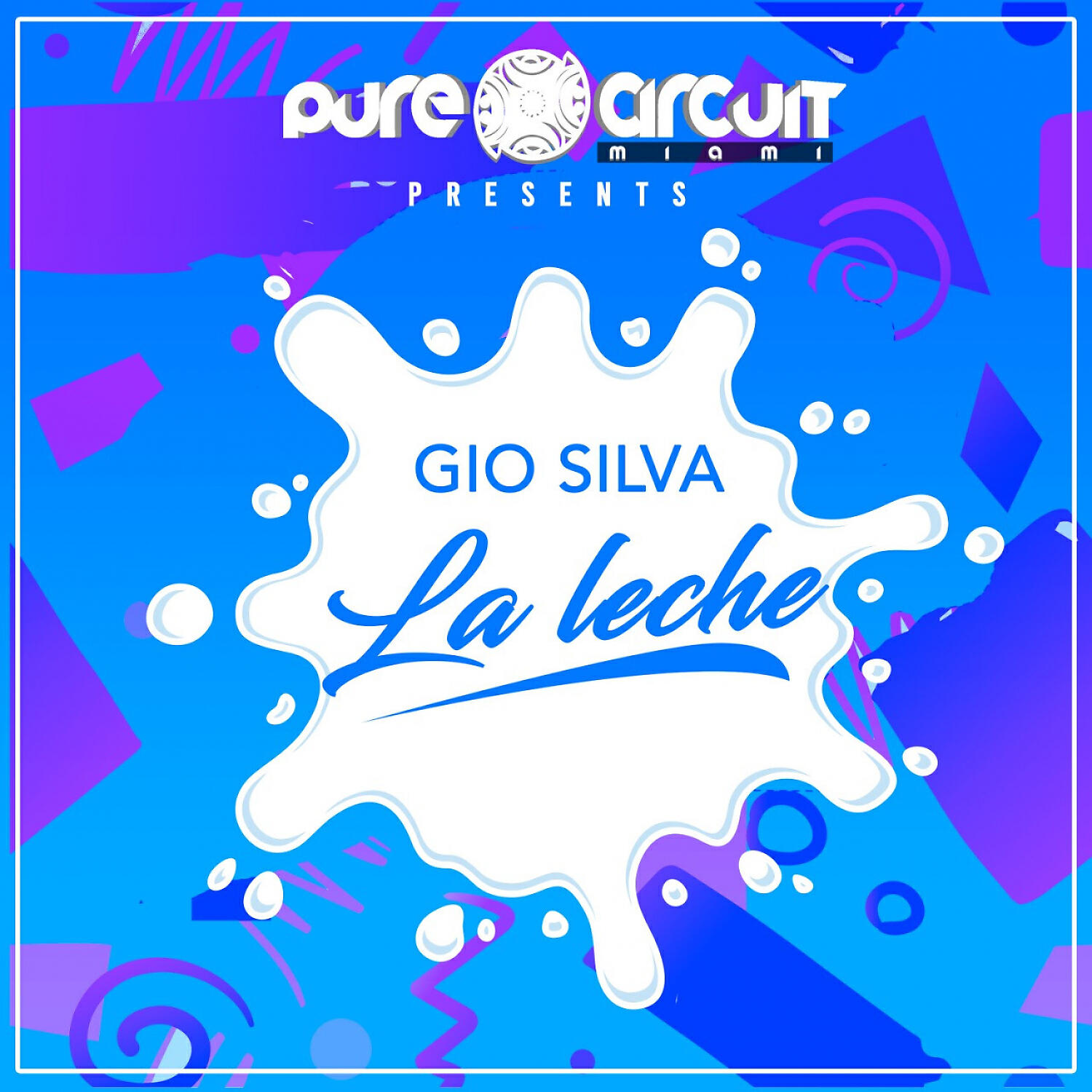 Gio Silva - La Leche