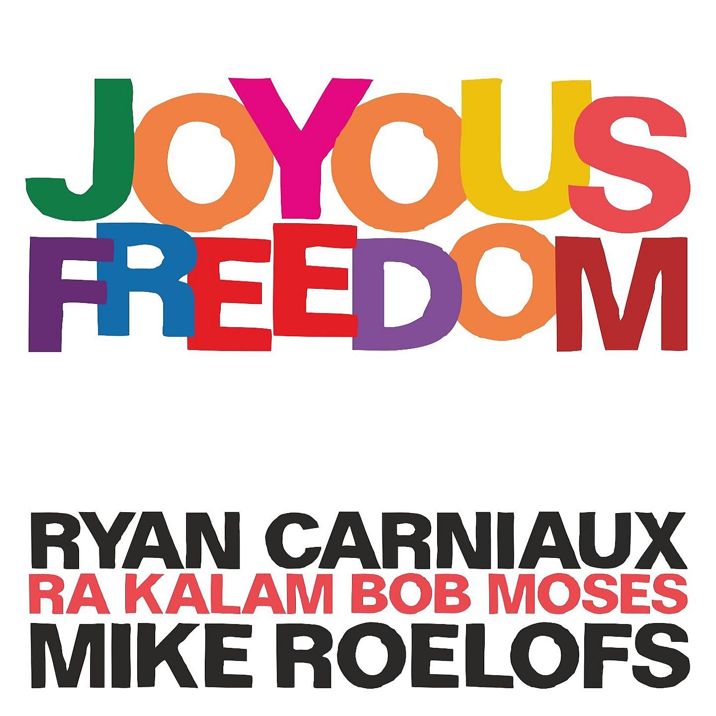 Постер альбома Joyous Freedom