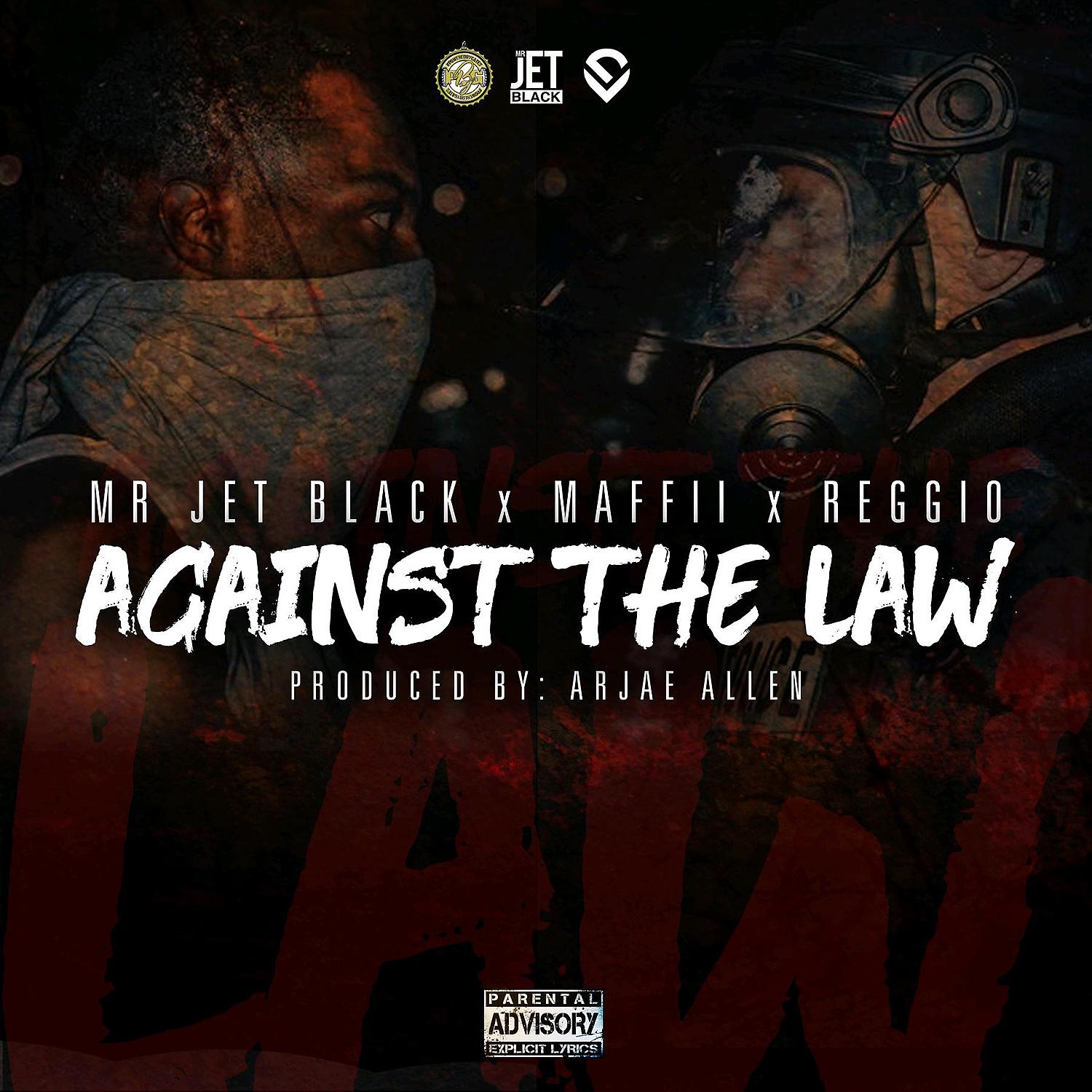 Постер альбома Against The Law (feat. Maffii & Reggio)