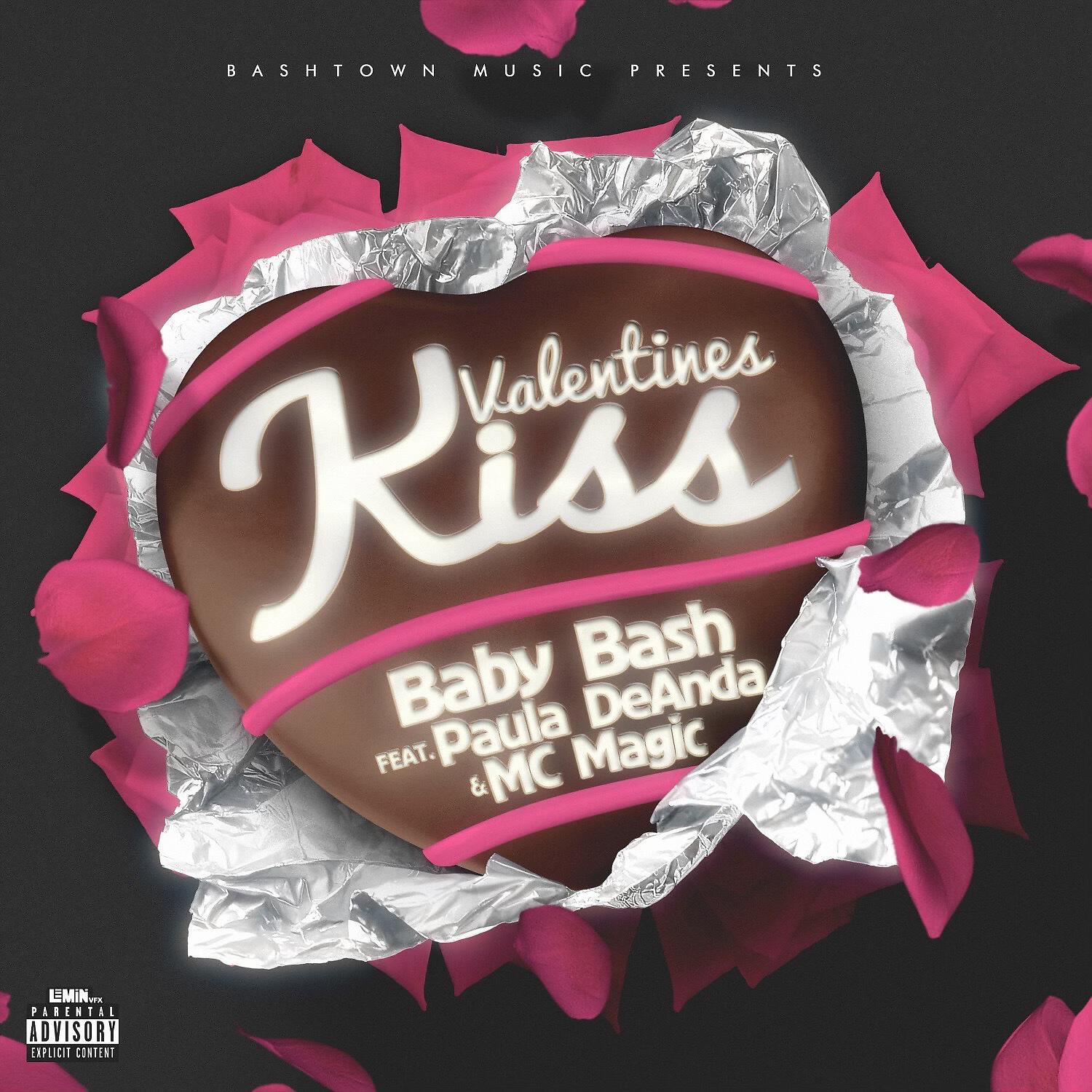 Baby Bash - Valentines Kiss (feat. Paula DeAnda & MC Magic)