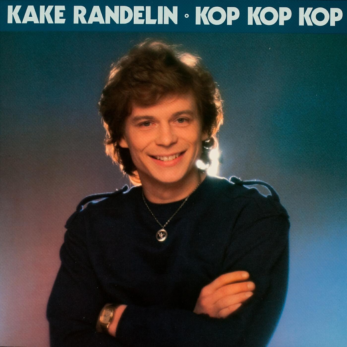 Kake Randelin - Silloin päivänsäteen näin