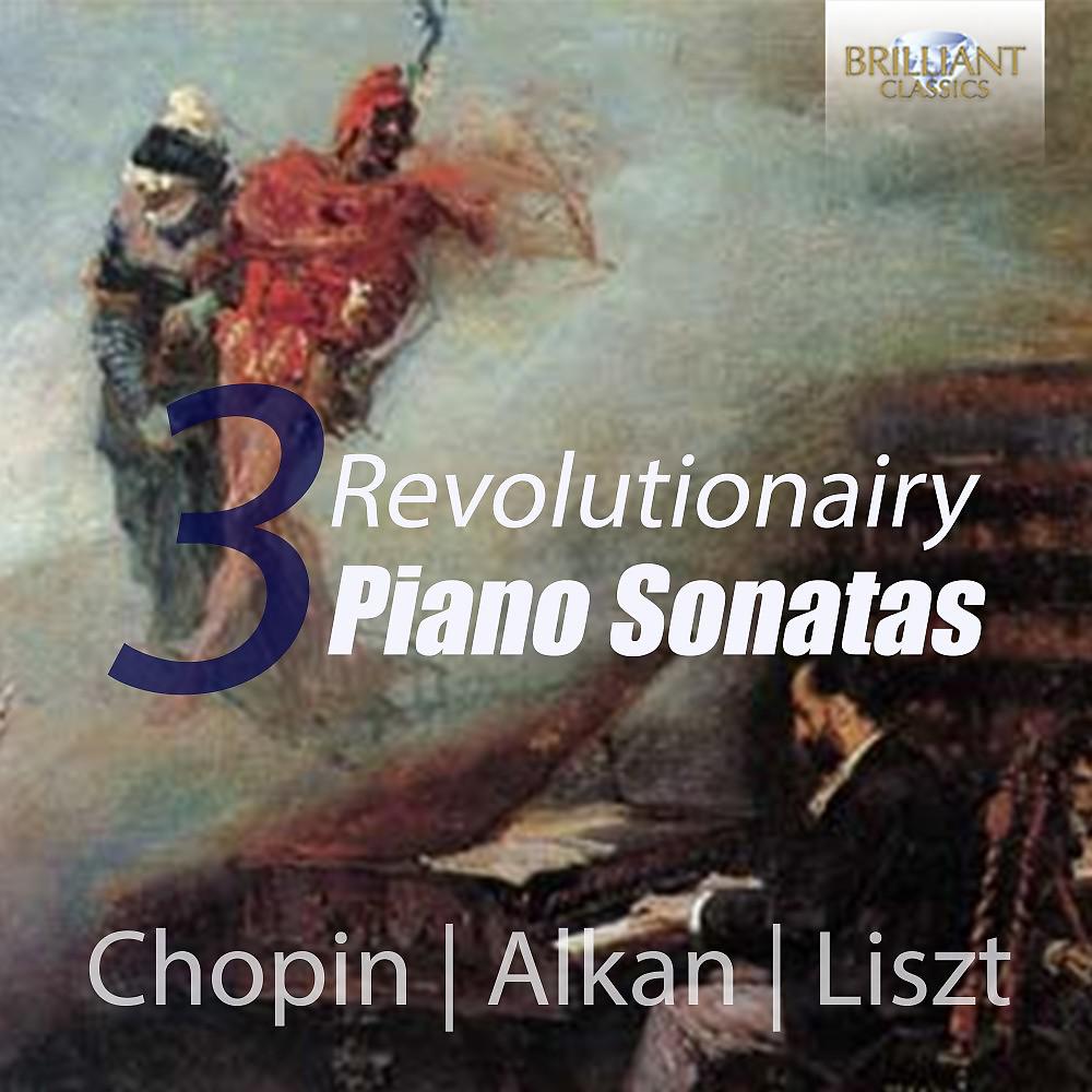 Постер альбома Three Revolutionary Romantic Piano Sonatas