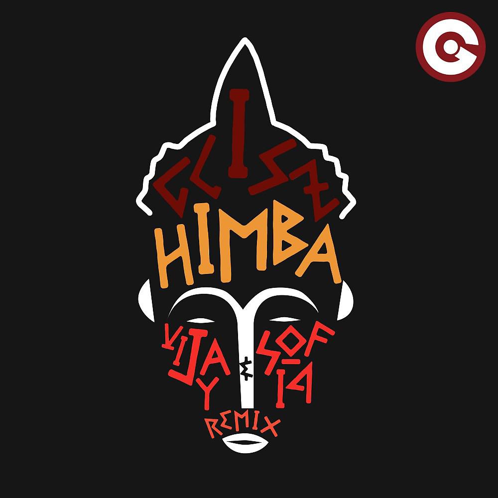 Постер альбома Himba (Vijay & Sofia Remix)