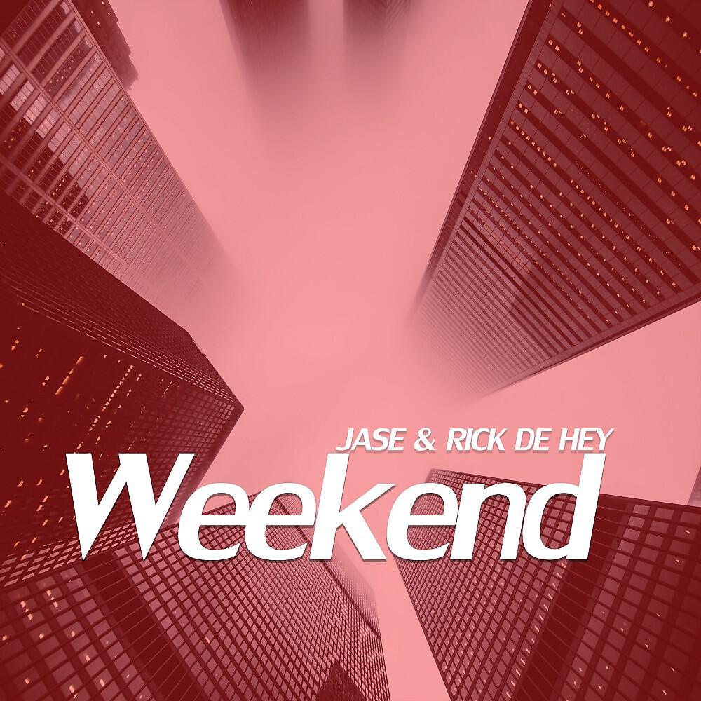 JASE - Weekend