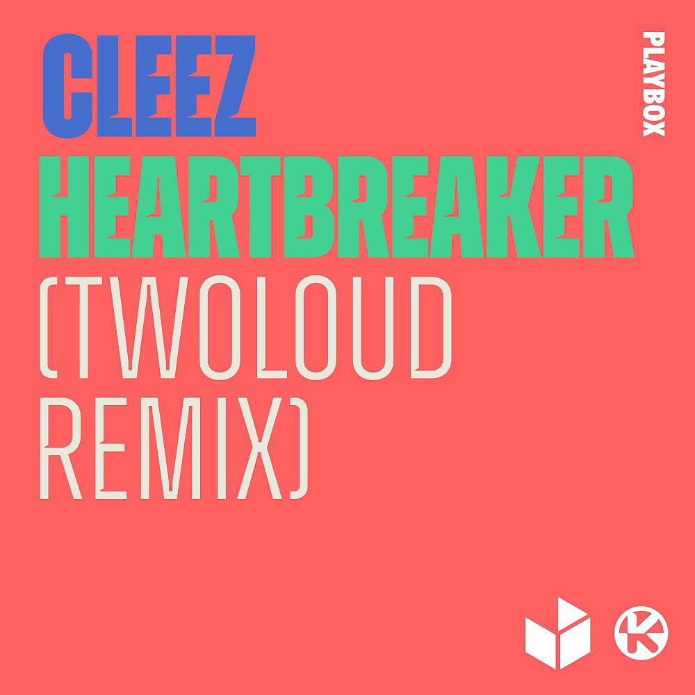 Cleez - Heartbreaker (twoloud Remix)