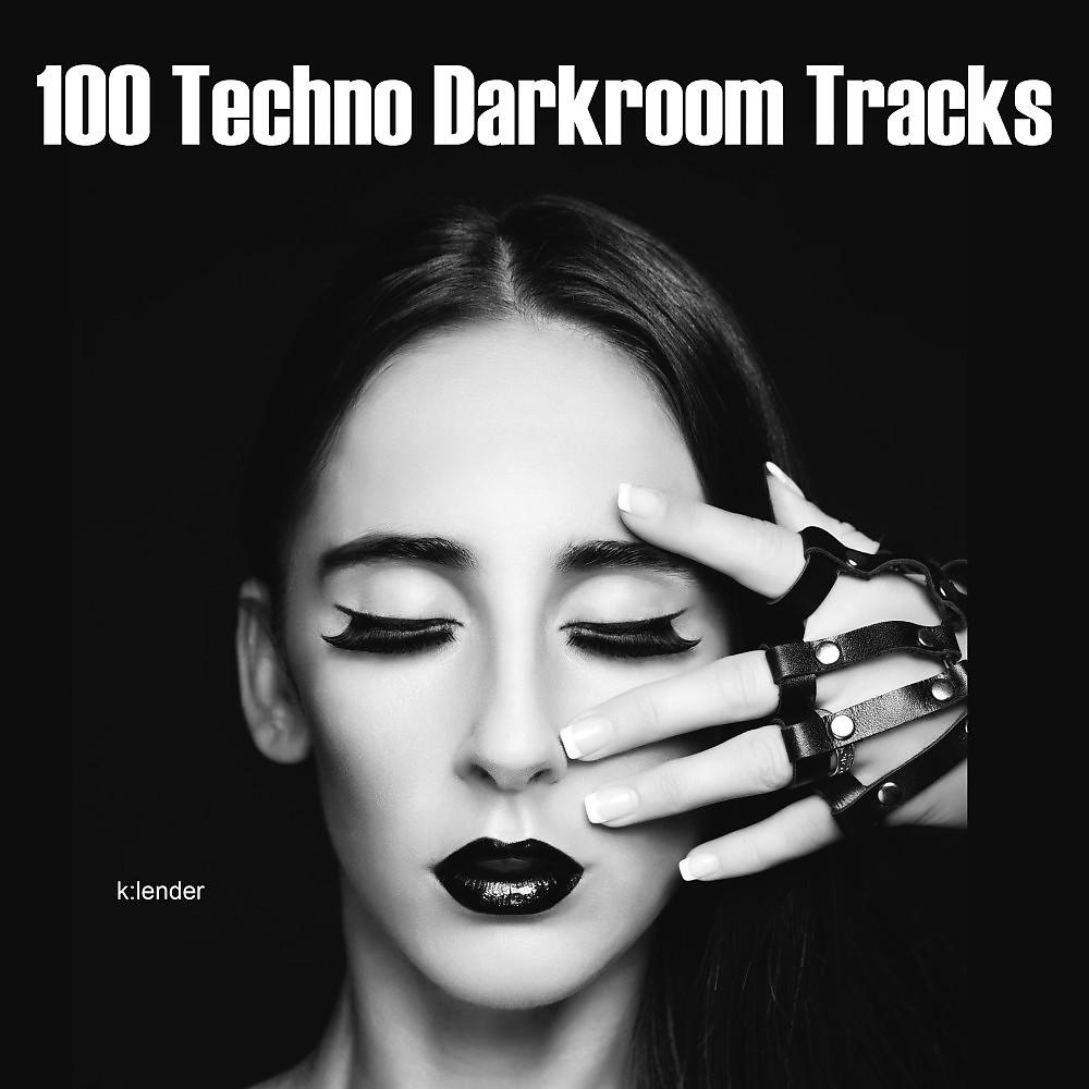 Постер альбома 100 Techno Darkroom Tracks