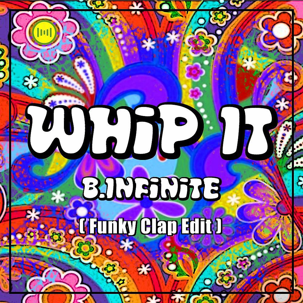 Постер альбома Whip It (Funky Clap Edit)
