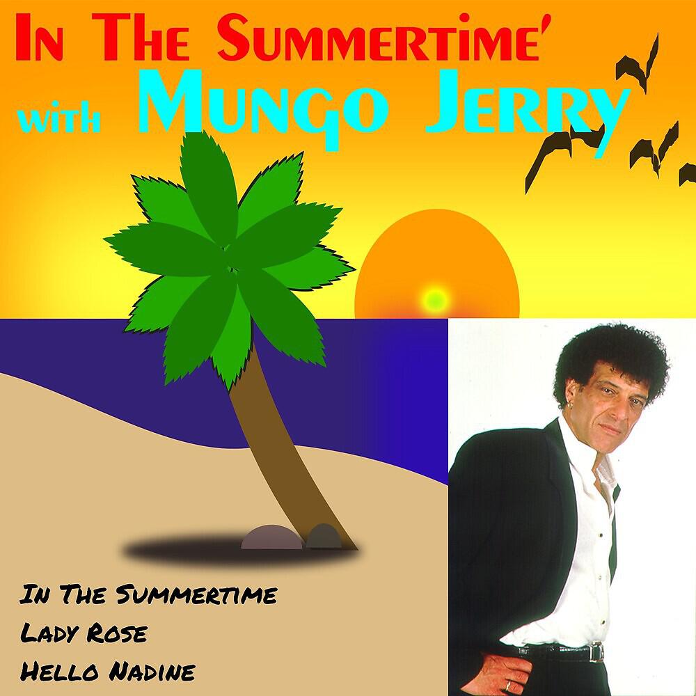 MUNGO JERRY - Mighty Man