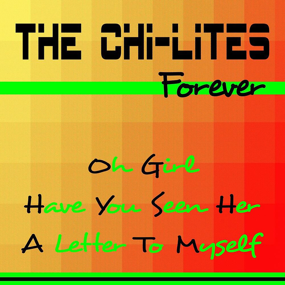 Постер альбома The Chi-Lites Forever