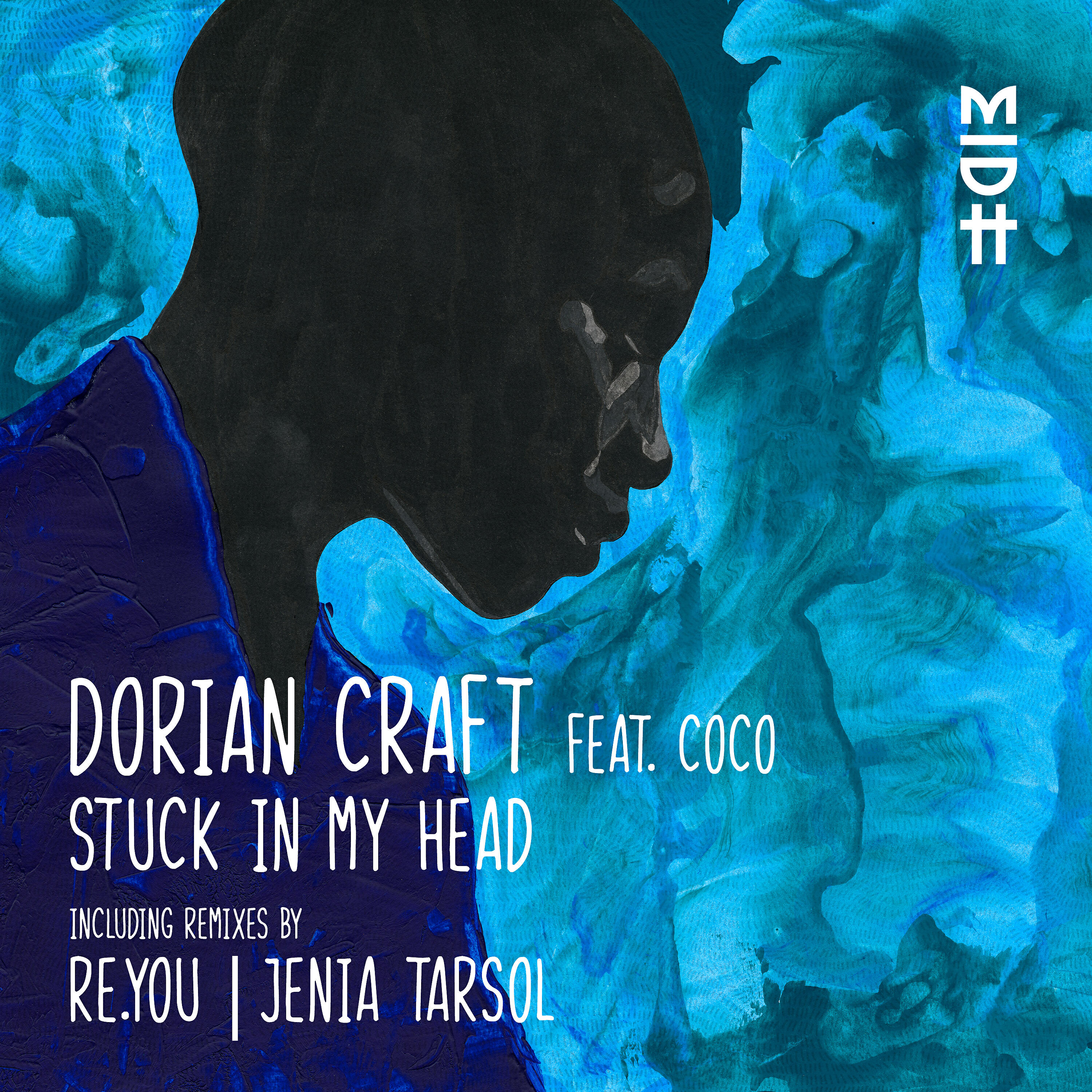 Dorian Craft - Stuck In My Head (Instrumental Mix)
