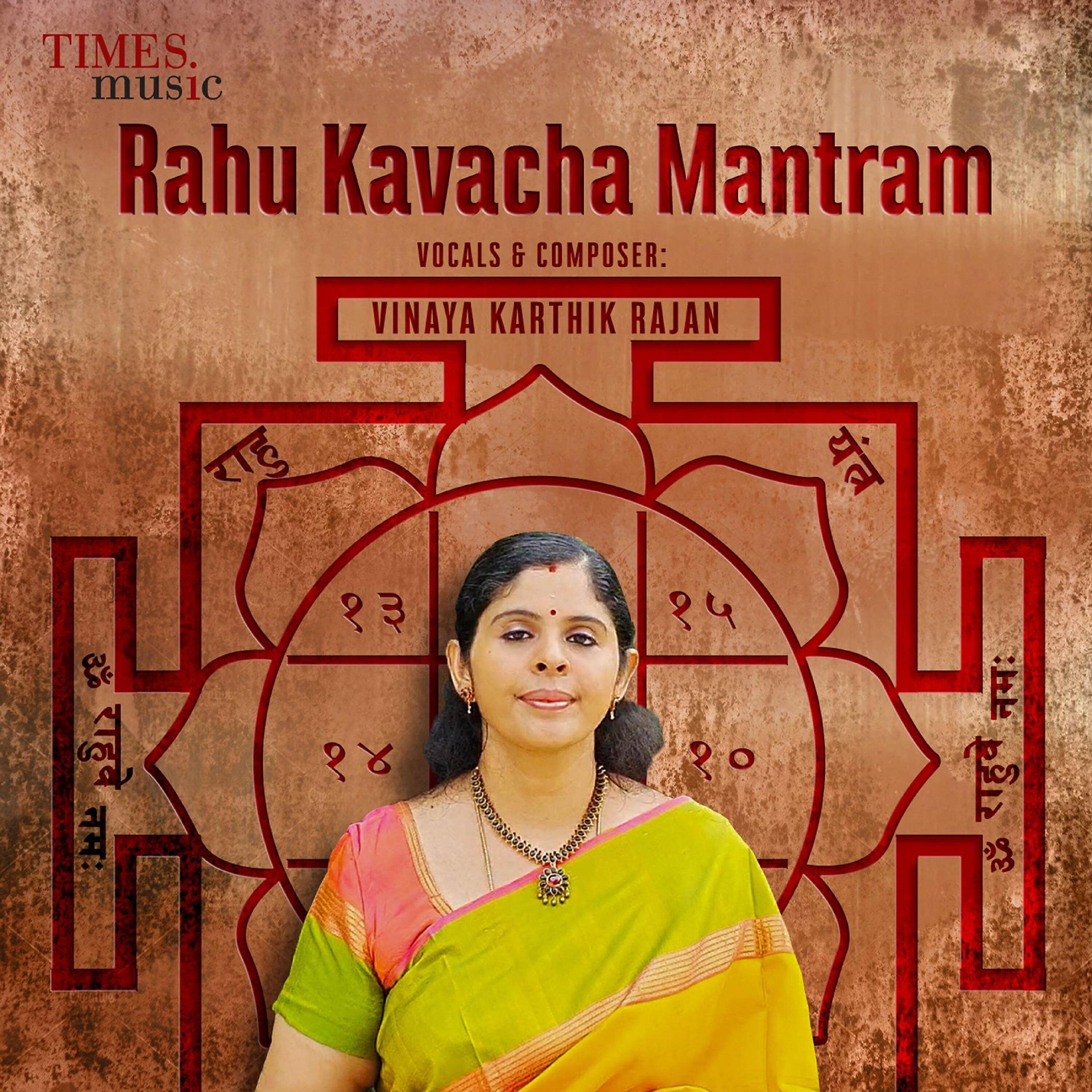 Vinaya Karthik Rajan - Rahu Kavacha Mantram