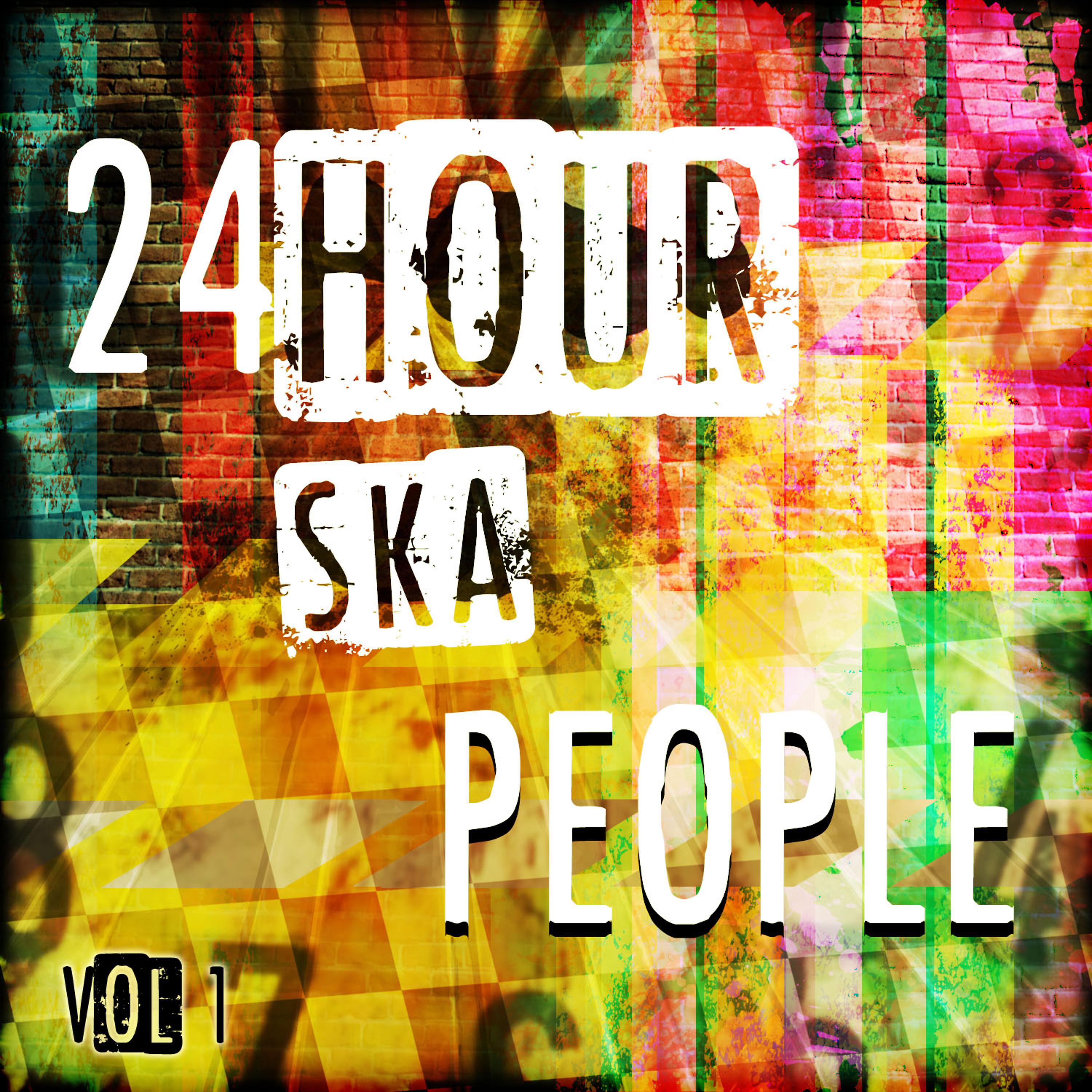 Постер альбома 24 Hour Ska People, Vol. 1