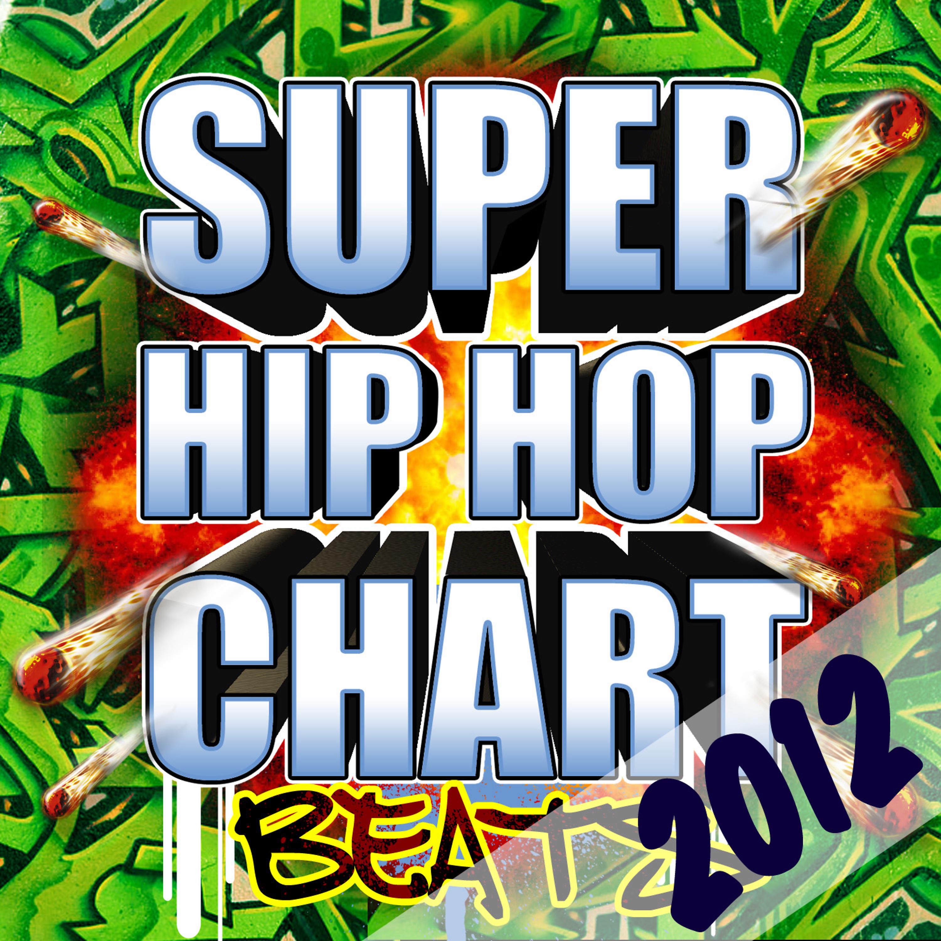 Постер альбома Super Hip Hop Chart Beats 2012