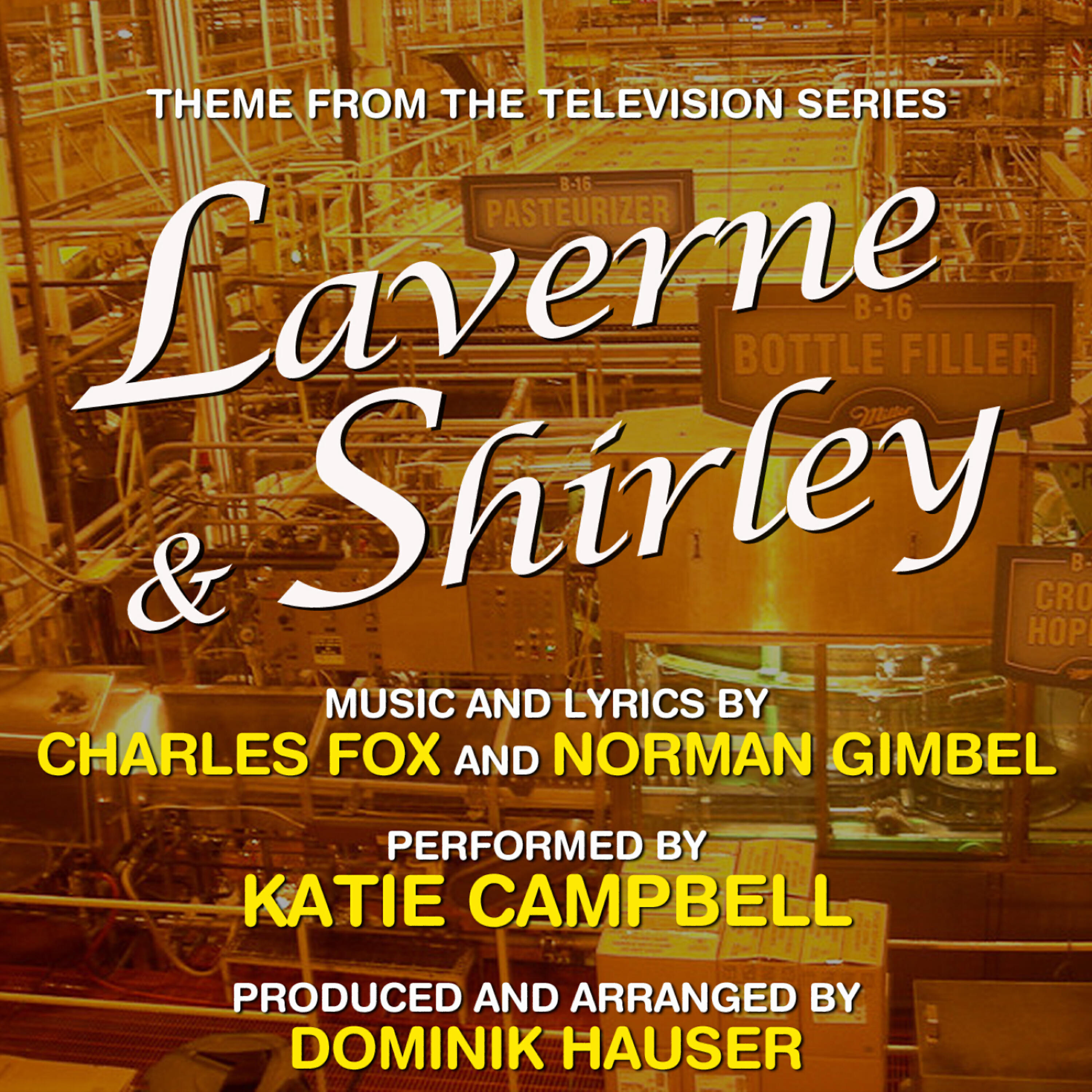 Katie Campbell - Laverne & Shirley - Theme from the TV Series