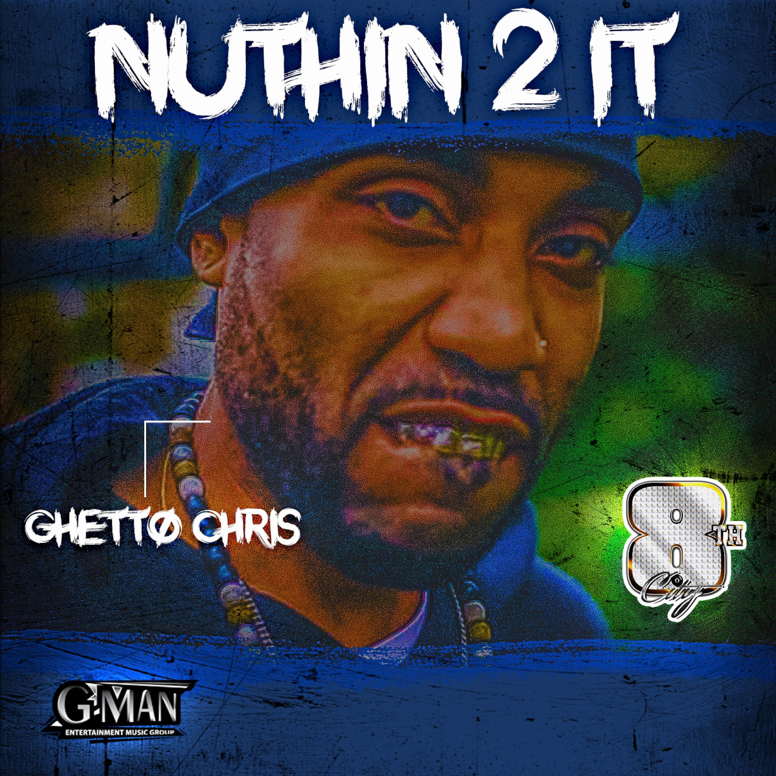 Постер альбома Nuthin' 2 It