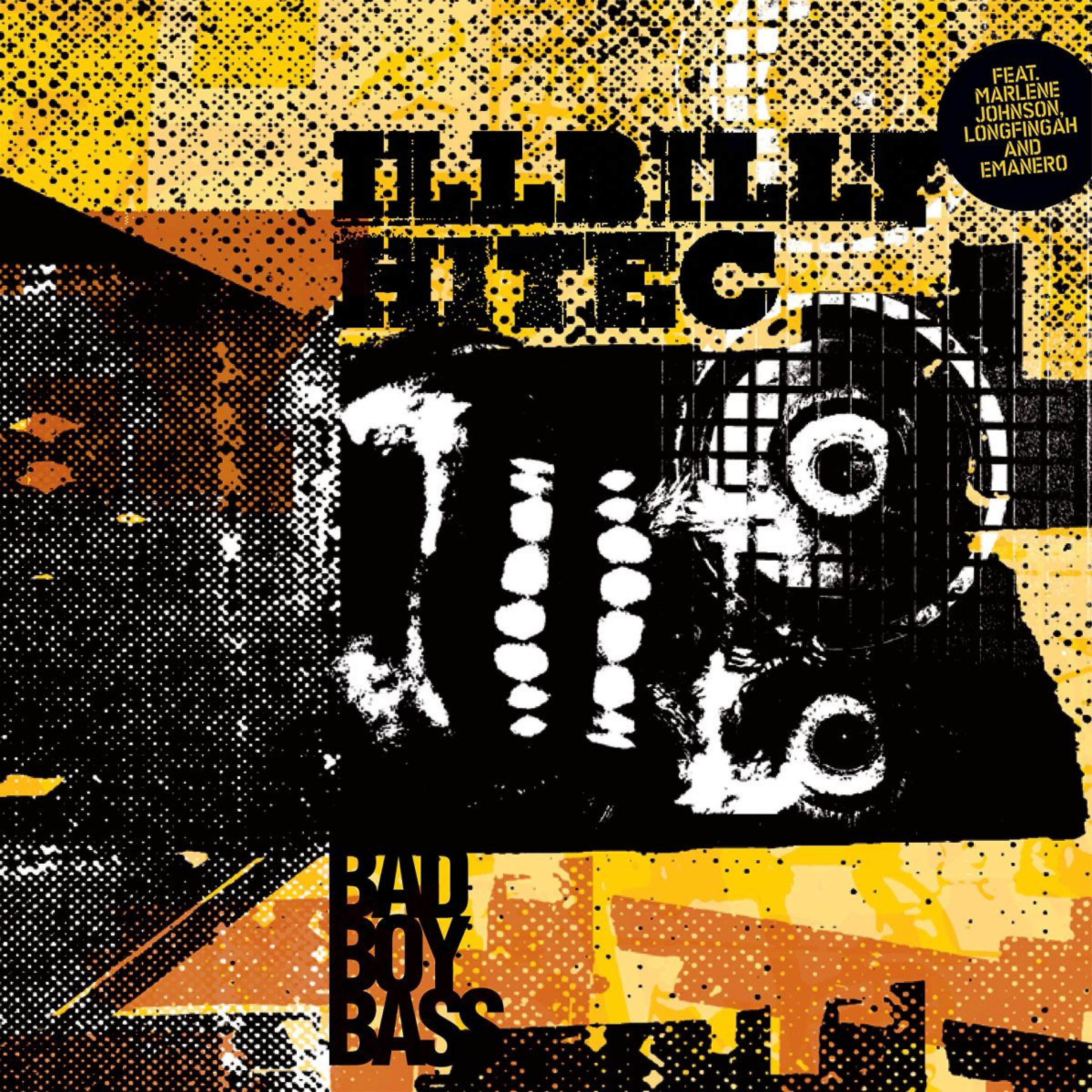 Illbilly Hitec - Bad Boy Bass