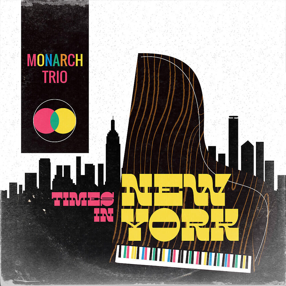 Monarch Trio - Alone in Tribeca