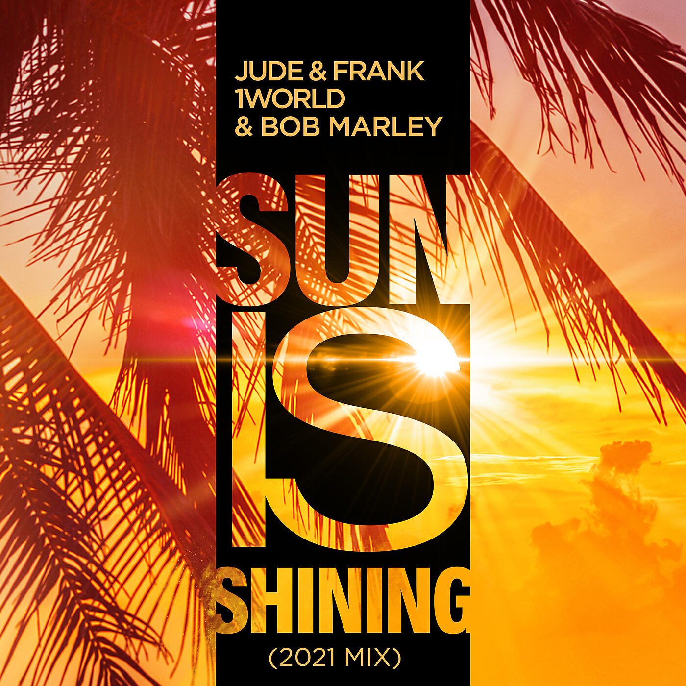 Jude & Frank - Sun Is Shining (2K21 Mix)