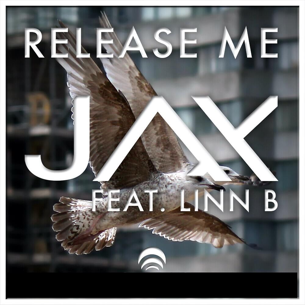 JAX - Release me (Radio Edit)