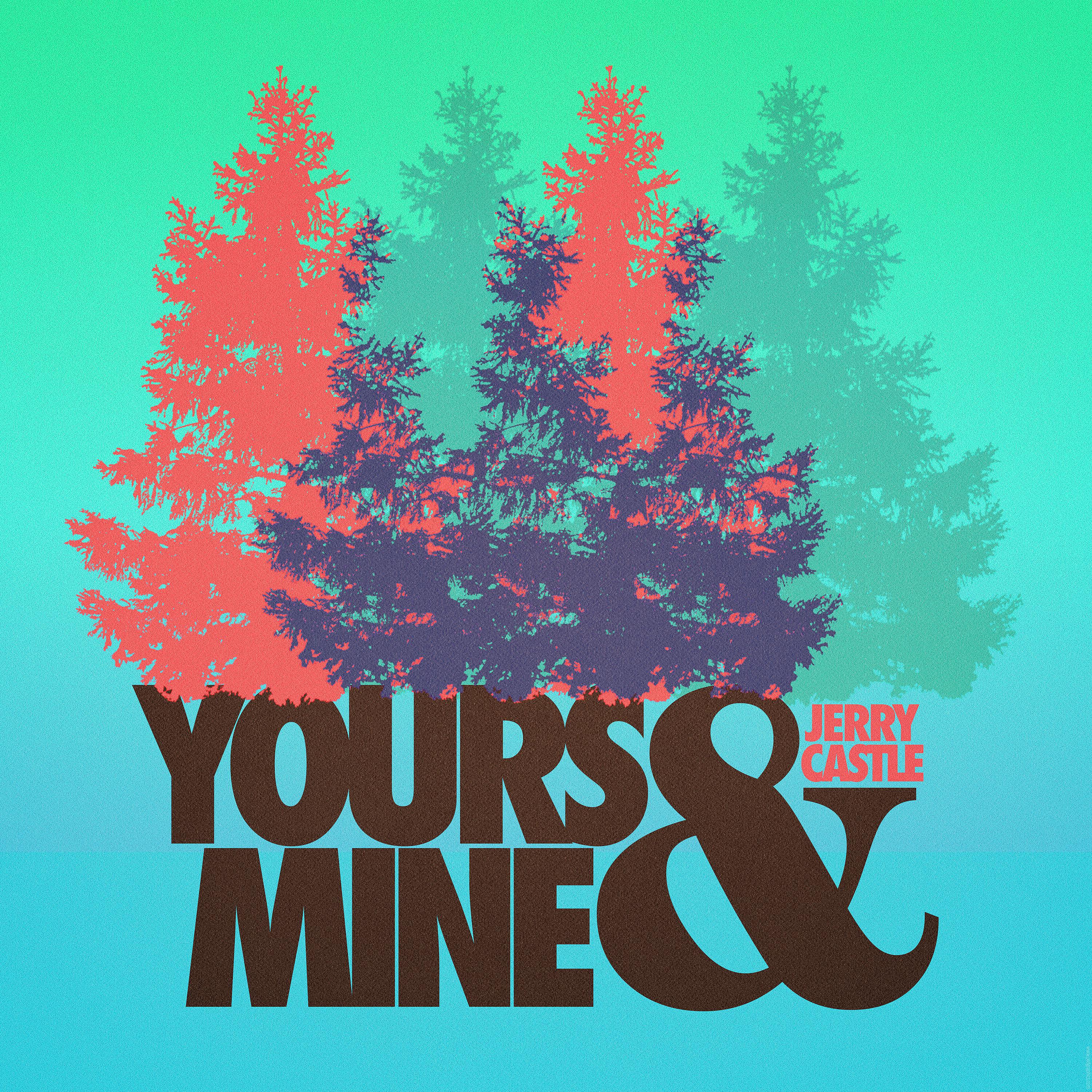 Постер альбома Yours & Mine
