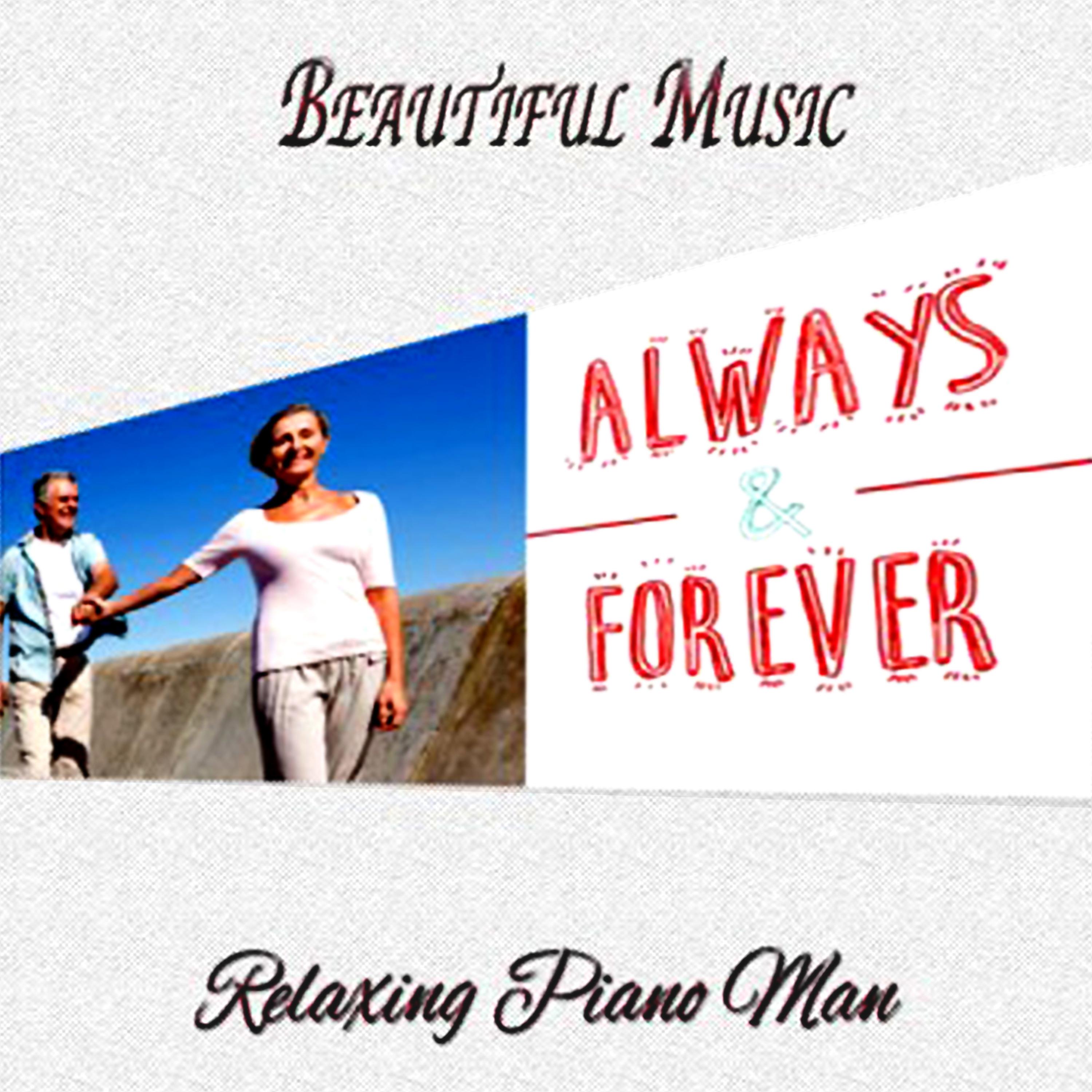 Постер альбома Beautiful Music Aiways & Forever Instrumental