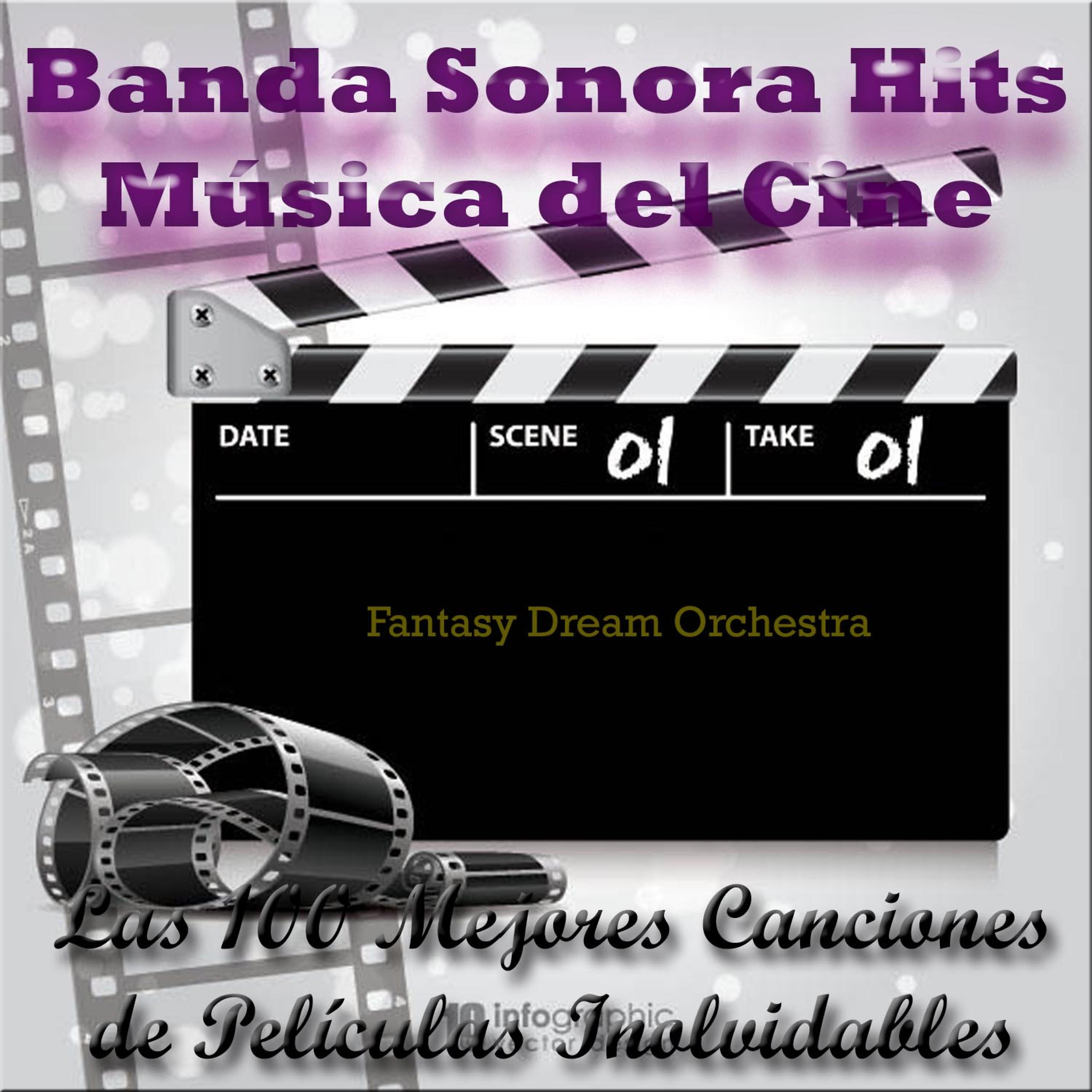 Постер альбома Banda Sonora Hits, Música del Cine: Las 100 Mejores Canciones de Películas Inolvidables