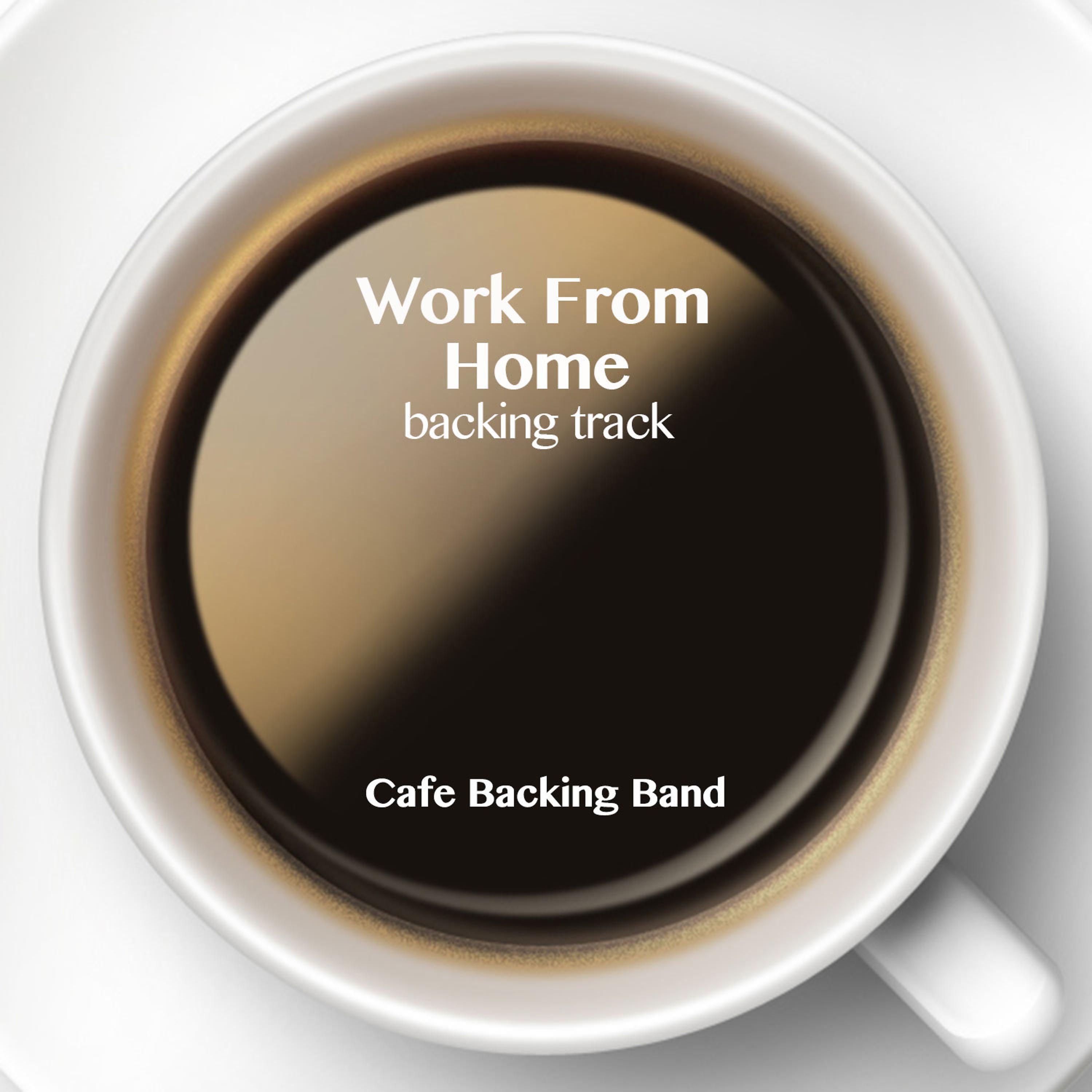 Постер альбома Work from Home (Backing Track Instrumental Version)