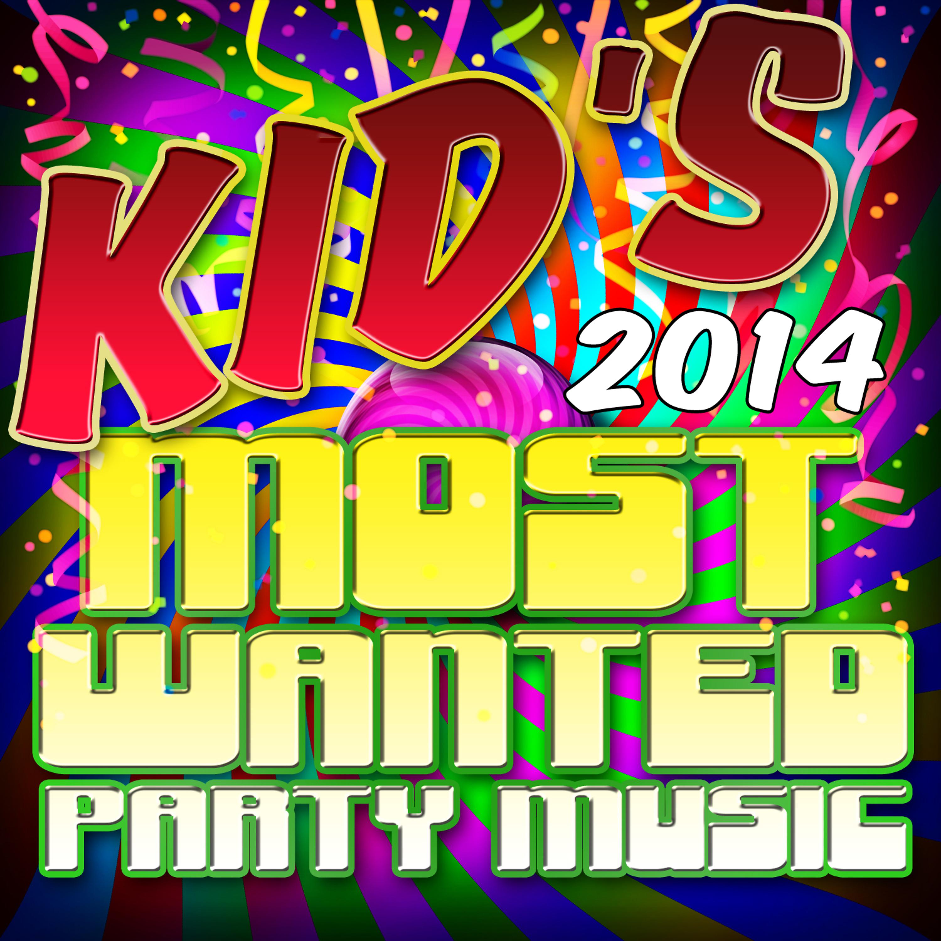 Постер альбома Kid's Most Wanted Party Music 2014