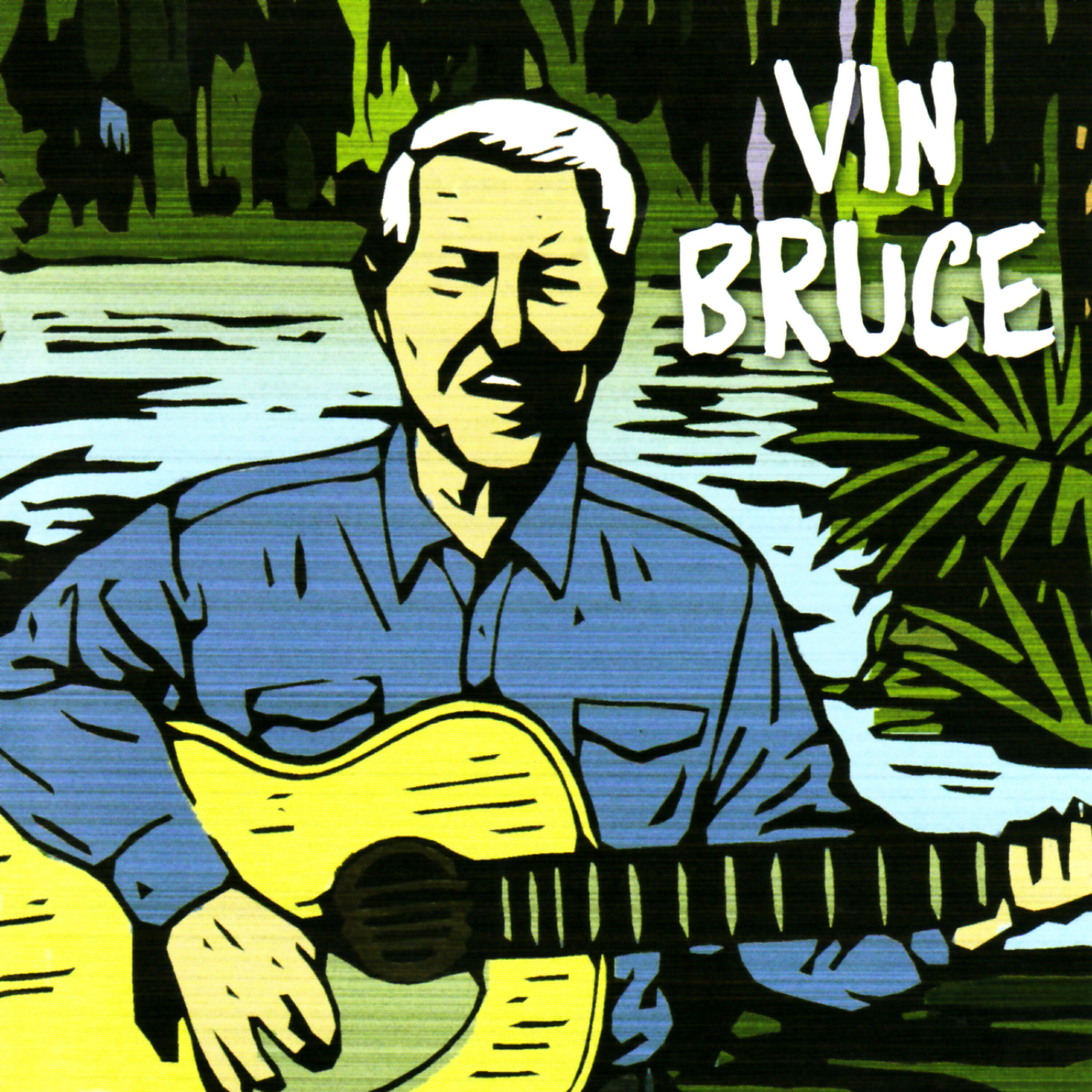 Vin Bruce - Papa Joe