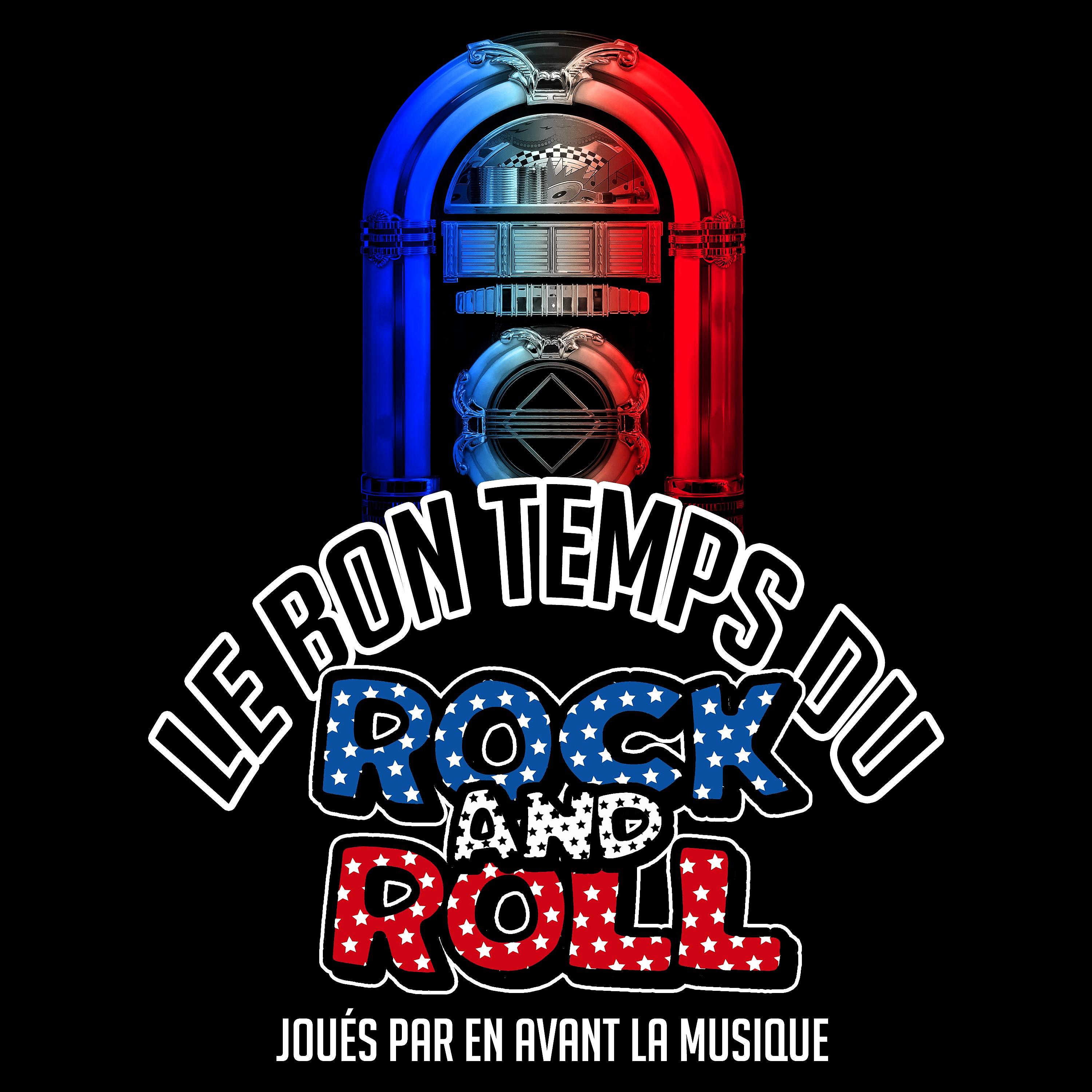 Постер альбома Le bon temps du rock and roll