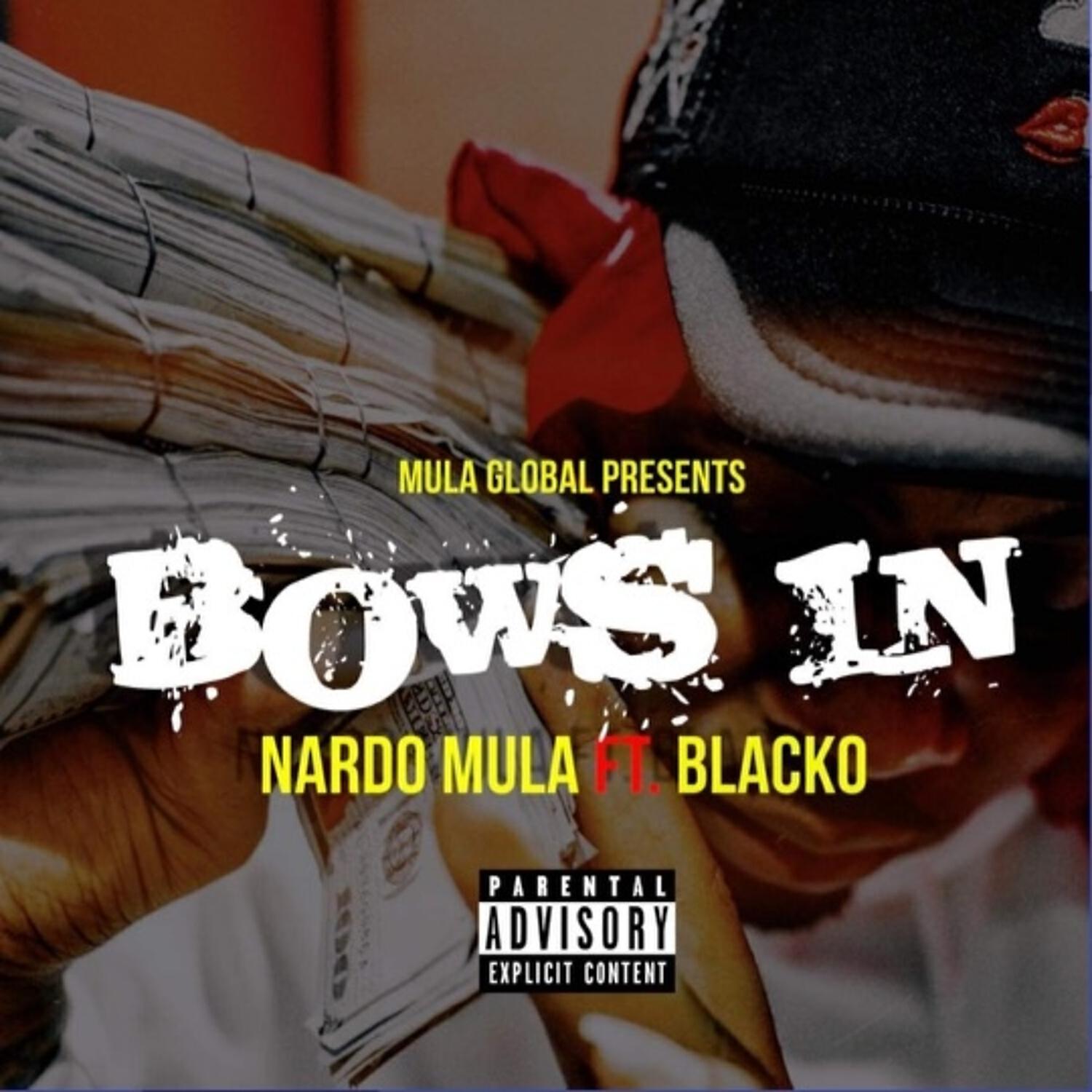 Nardo Mula - Bows In (feat. Blacko)