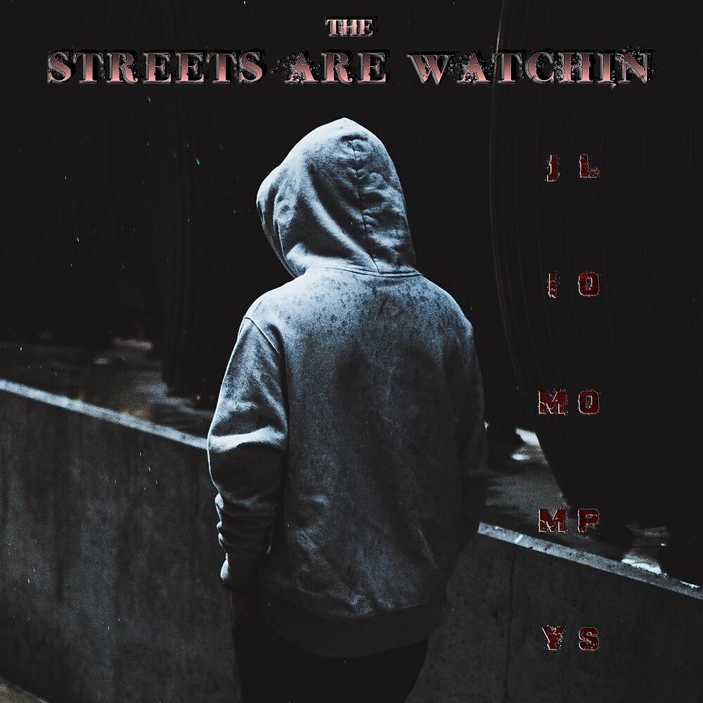Постер альбома The Streets Are Watchin