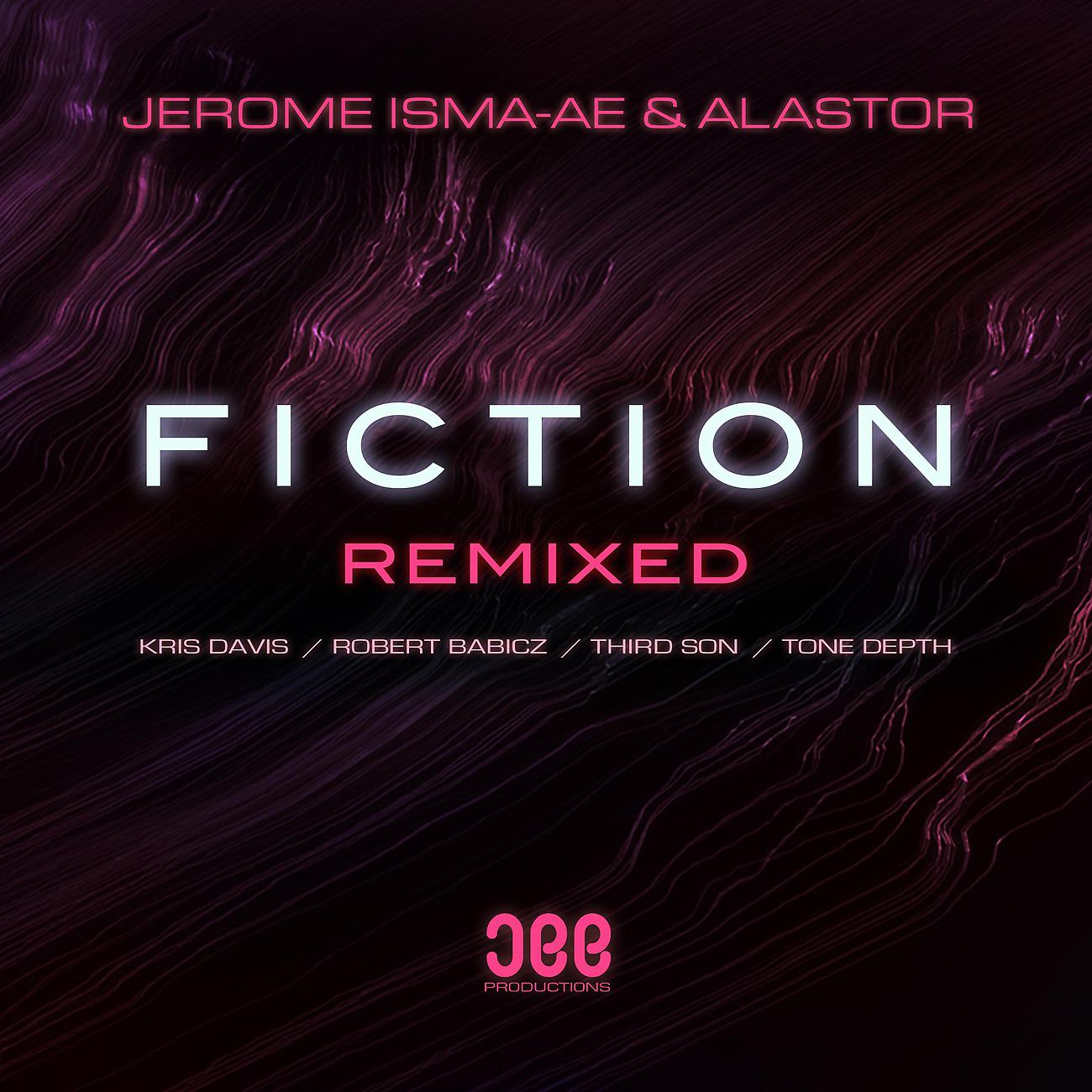 Jerome Isma-Ae - Fiction (Robert Babicz Extended Remix)