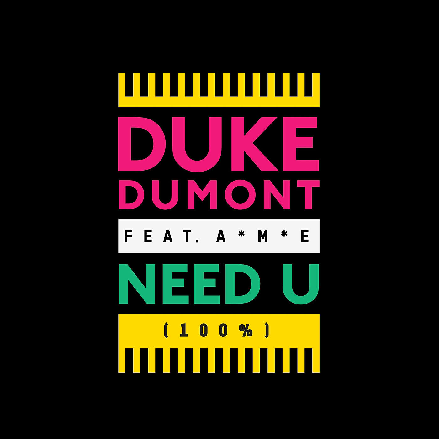 Duke Dumont - Need U (100%) (Waze & Odyssey Remix)