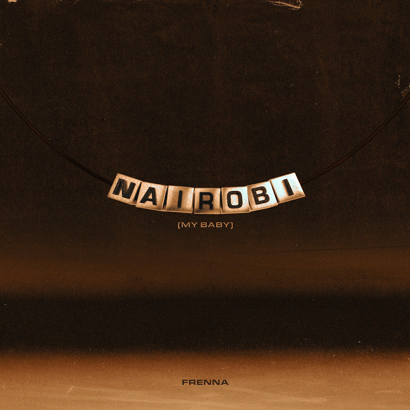Frenna - Nairobi (My Baby)