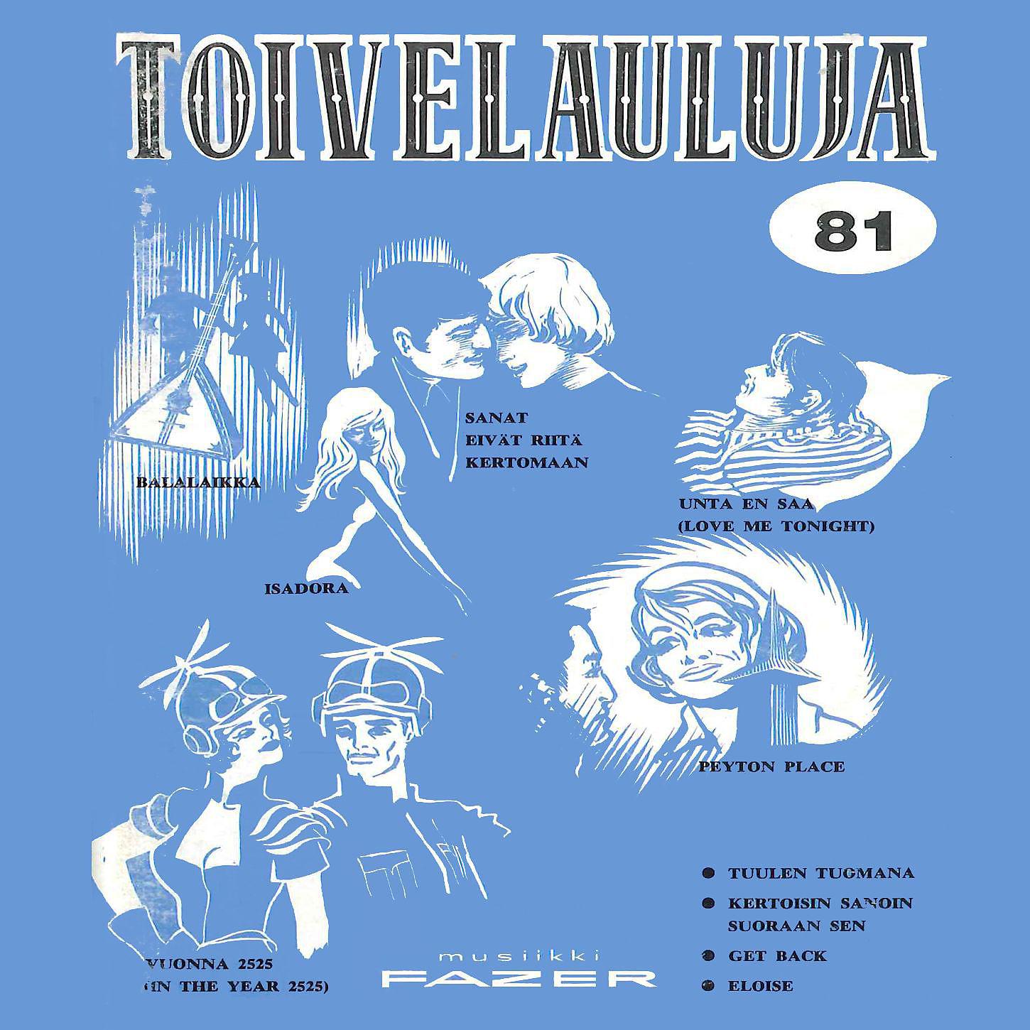 Постер альбома Toivelauluja 81 - 1969