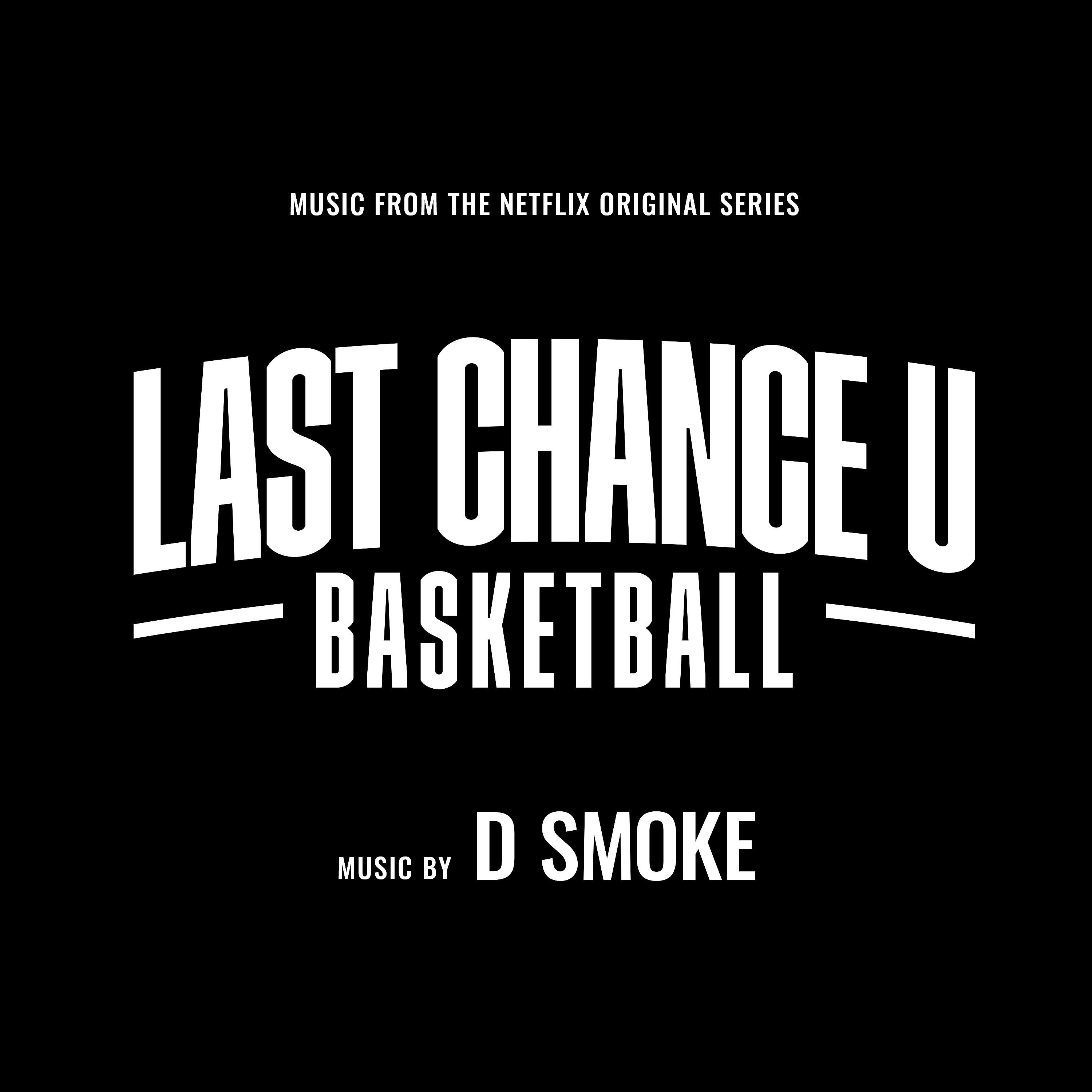 Постер альбома Basketball (From the Netflix Original Series "Last Chance U")