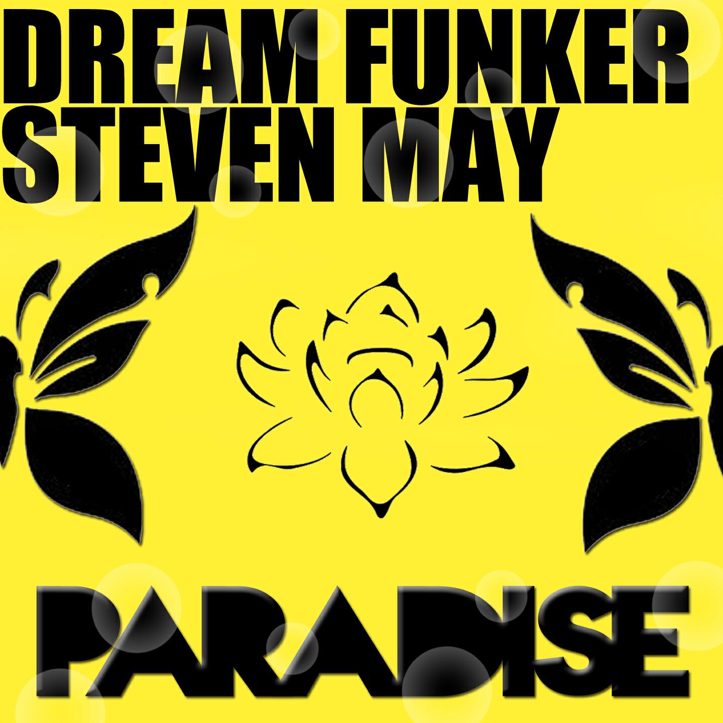 Dream Funker - Paradise (Dream Funker Electro Remix)