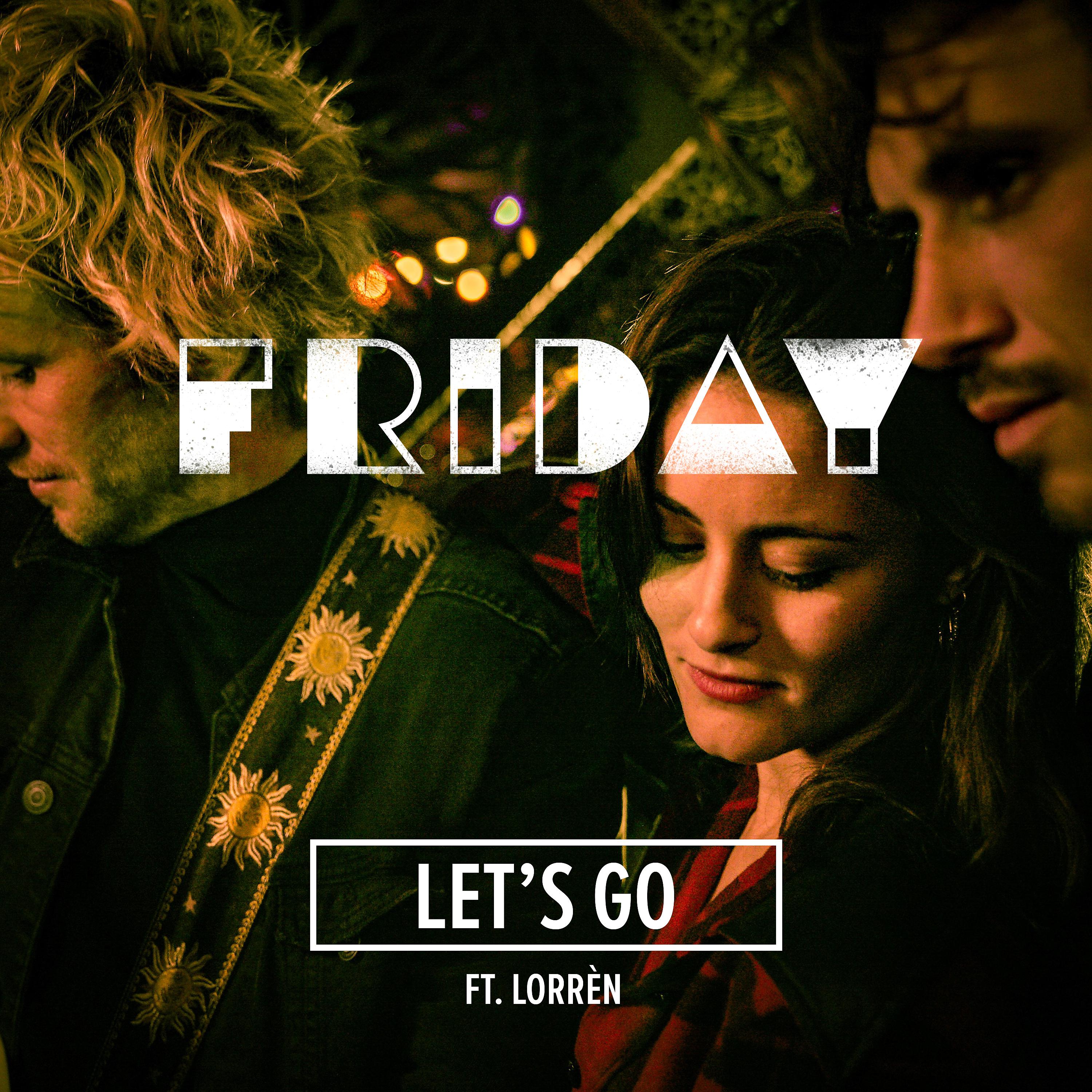Постер альбома Let's Go (feat. Lorrèn)